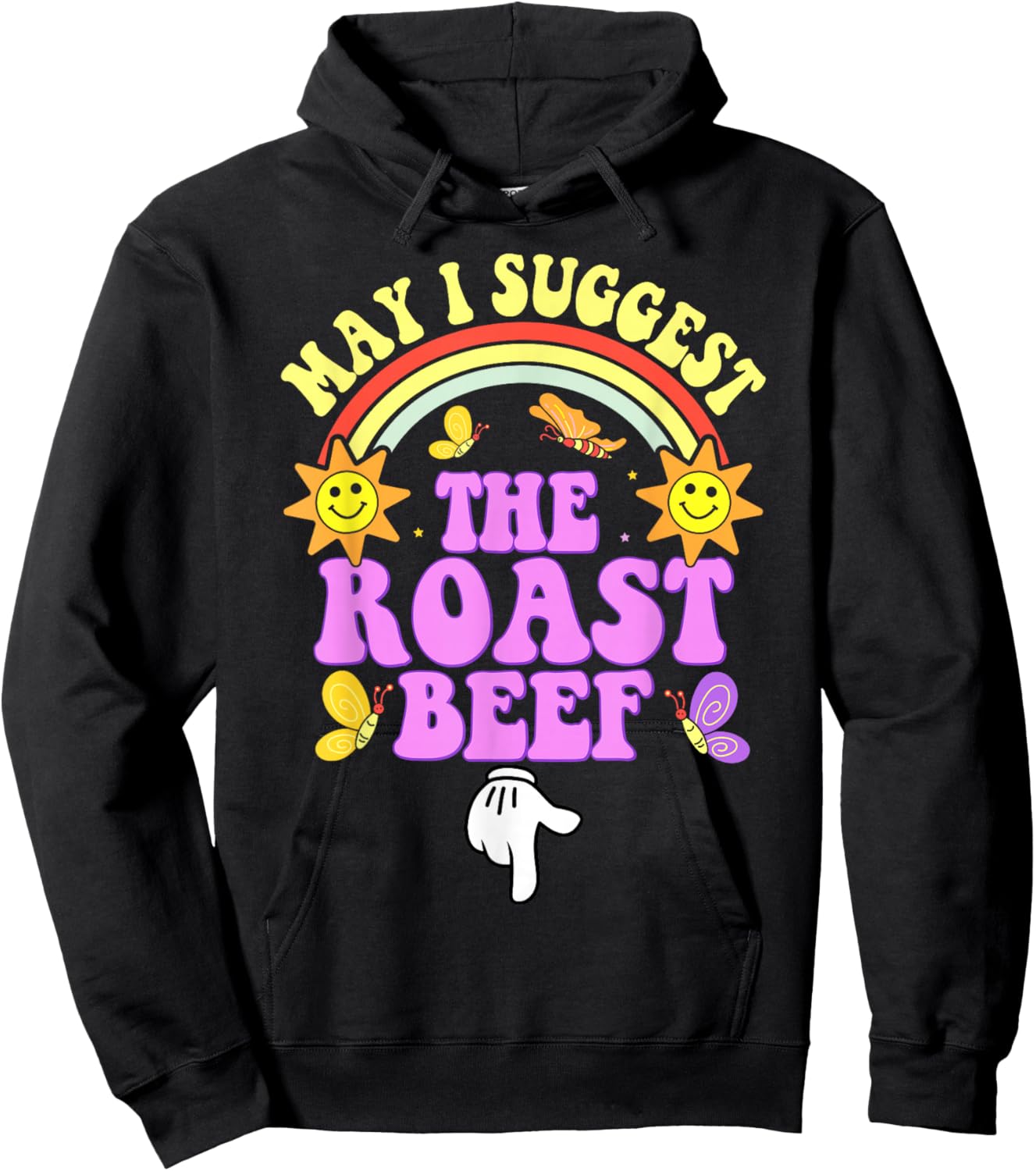 May I Suggest The Roast Beef Funny Embarrassing Meme Adult Hoodie - Hoodie | Black