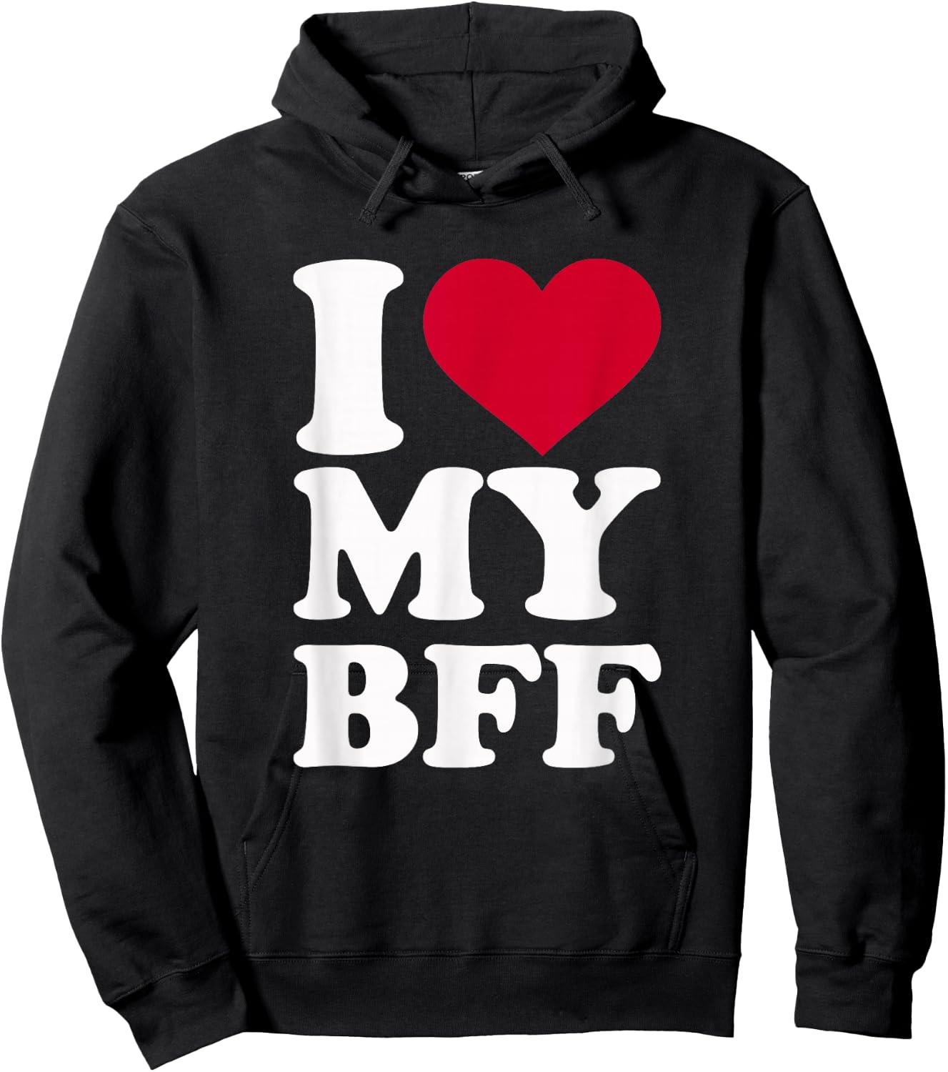 I Love My Best Friend Hoodie - Hoodie | Black
