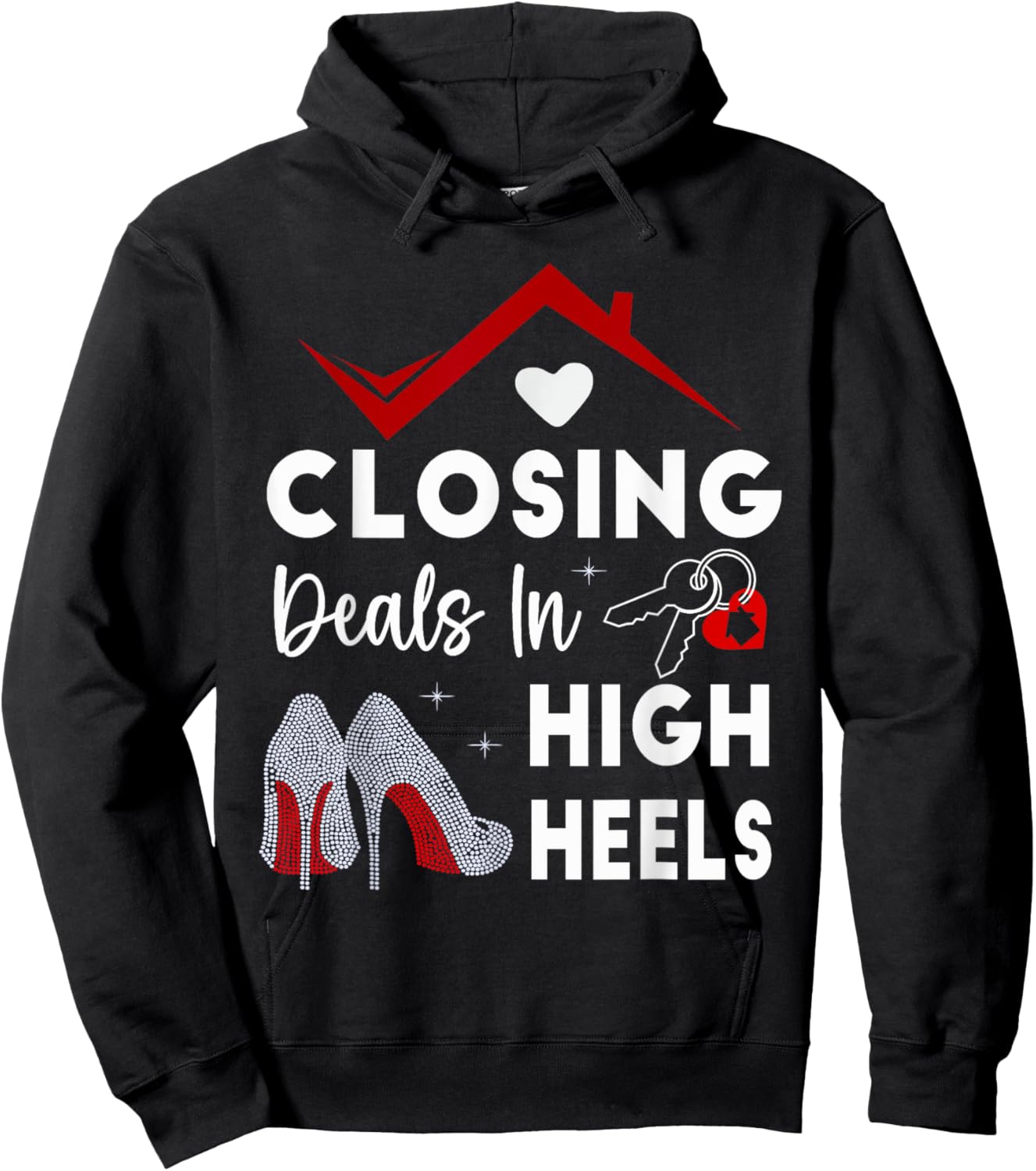 Closing Deals In High Heels Real Estate Life Hoodie - Hoodie | Black