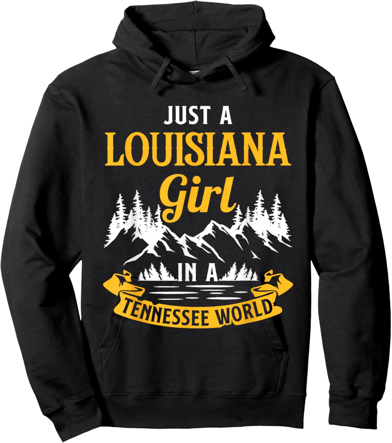 Just A Louisiana Girl In A Tennessee World Louisianians Hoodie - Hoodie | Black