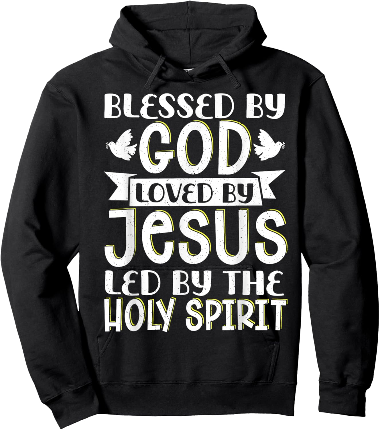 Blessed By God Loved By Jesus Led By The Holy Spirit Hoodie - Hoodie | Black