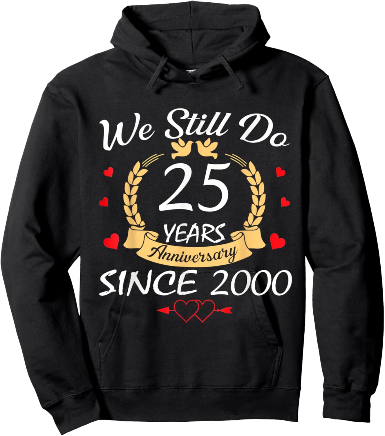 Couple 25th Wedding Anniversary Still Do 25 Years Since 2000 Hoodie - Hoodie | Black