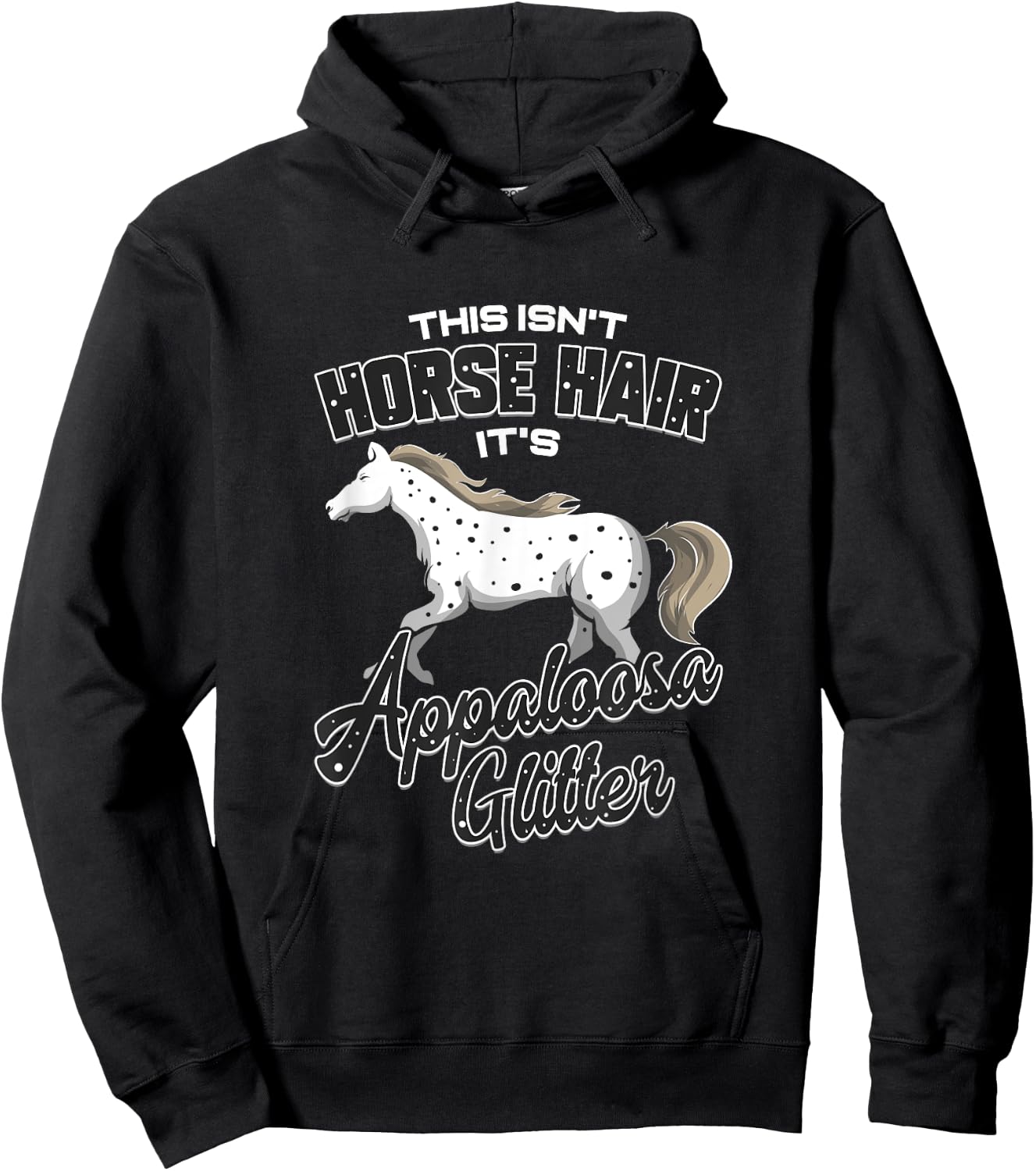 Appaloosa Horse Hair Gift Horse Riding Hoodie - Hoodie | Black