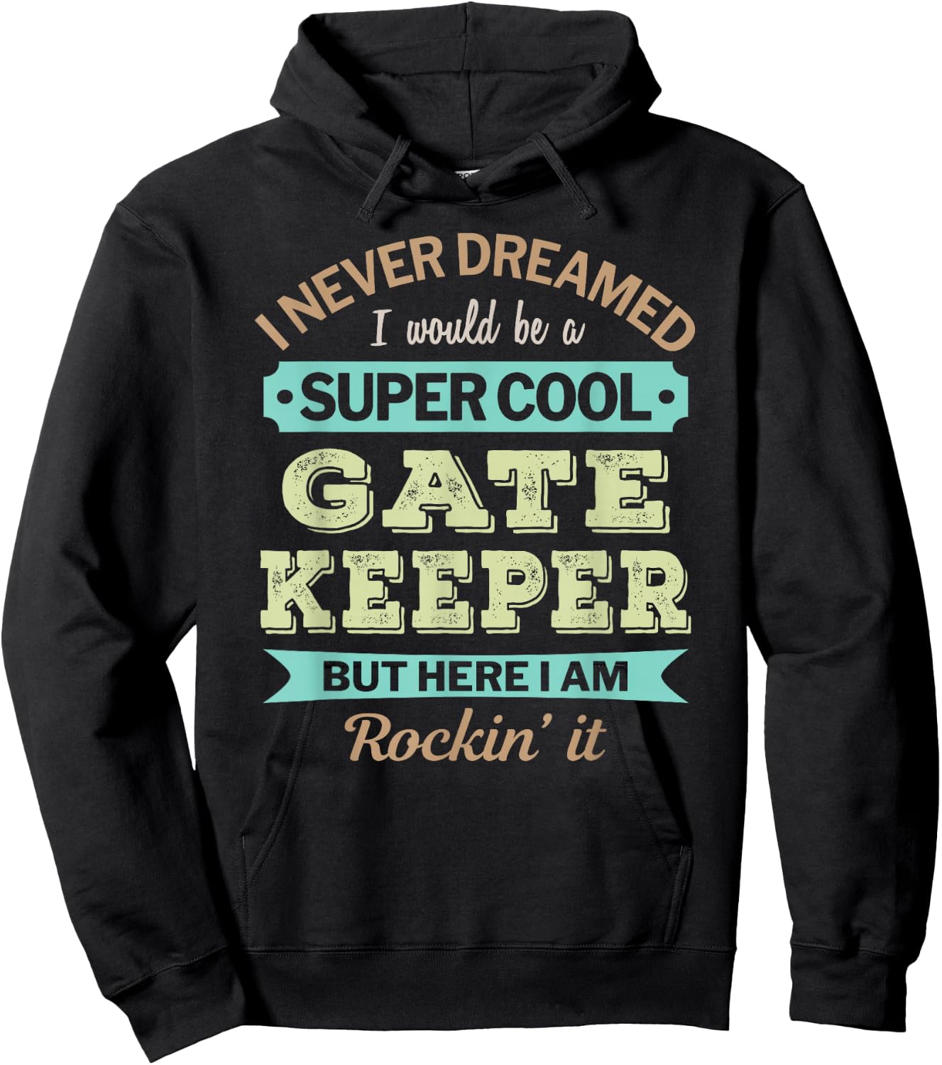 Gate Keeper Gift Funny Appreciation Hoodie - Hoodie | Black
