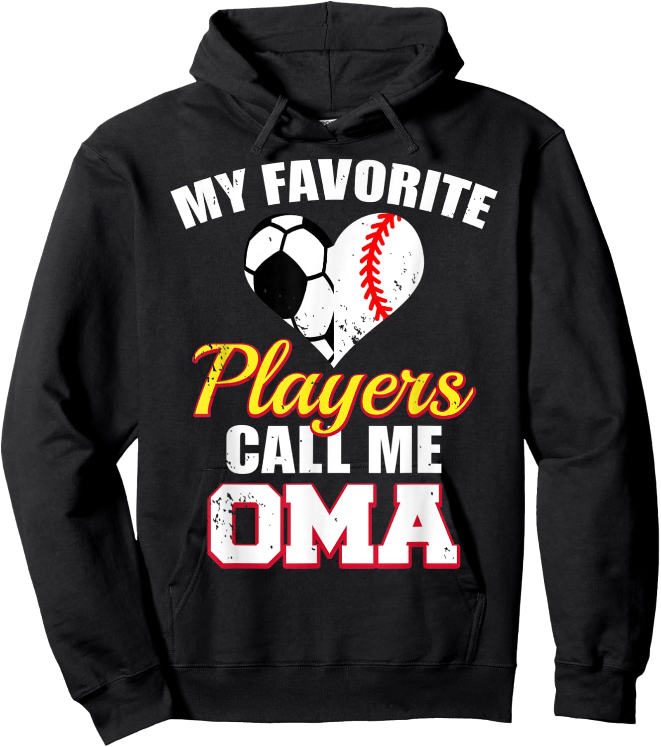 My Favorite Players Call Me Oma Soccer Baseball Oma Hoodie - Hoodie | Black