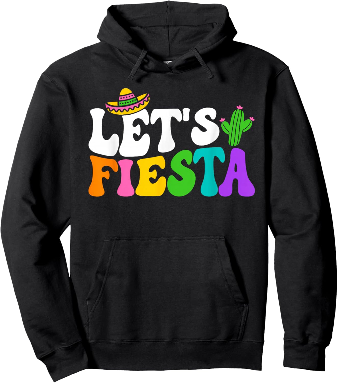Groovy Let's Fiesta Cinco De Mayo Mexican Fiesta 5 De Mayo Hoodie - Hoodie | Black