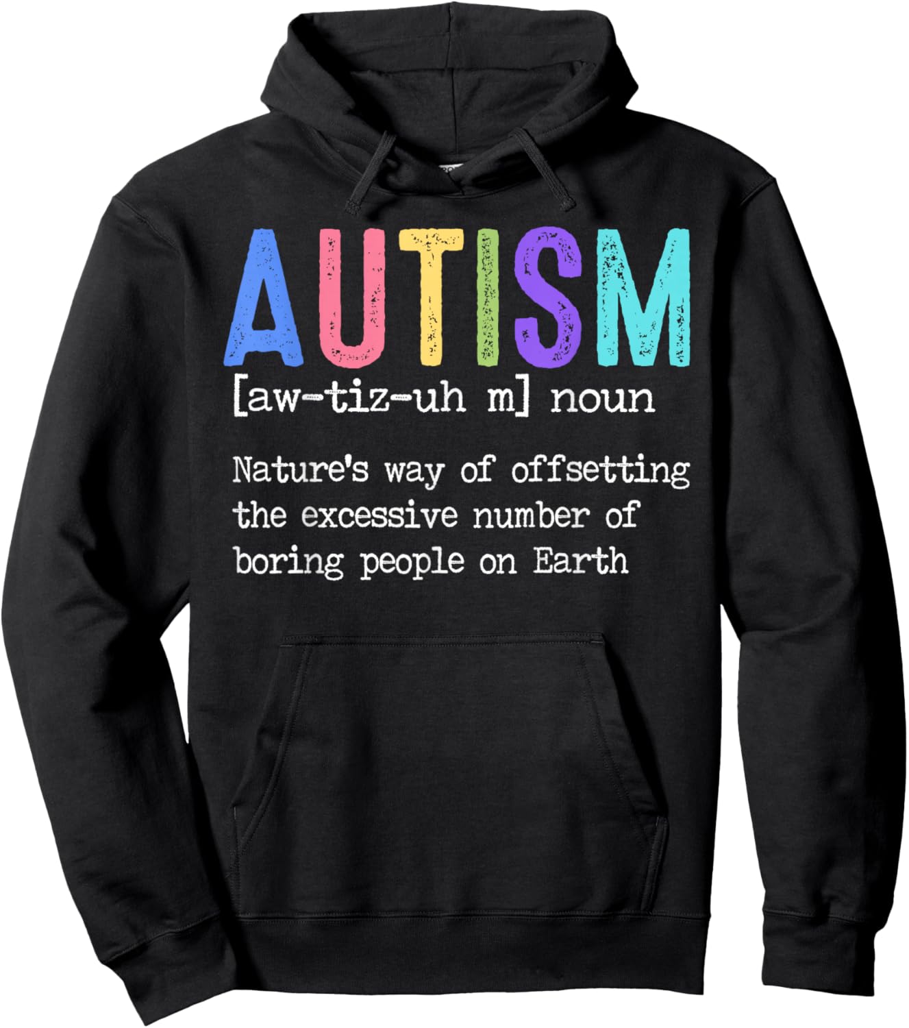 Autism Definition Nature's Way Of Offsetting The Excessive Hoodie - Hoodie | Black