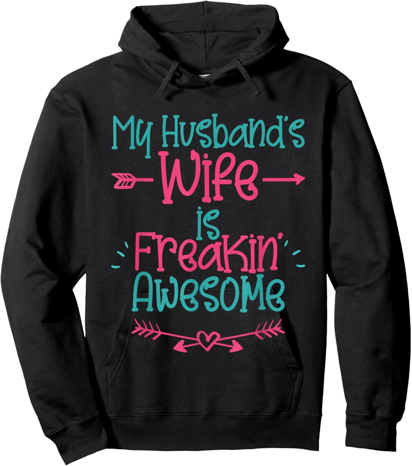 My Husband's Wife Is Freakin' Awesome Funny Wife Hoodie - Hoodie | Black