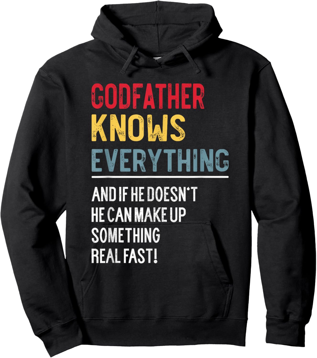 Funny Godfather Knows Everything Father's Day for Grandpa Hoodie - Hoodie | Black