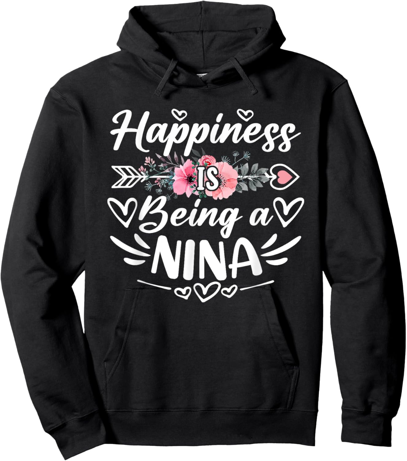 Happiness Is Being A Nina Funny Grandma Mother's Day Hoodie - Hoodie | Black