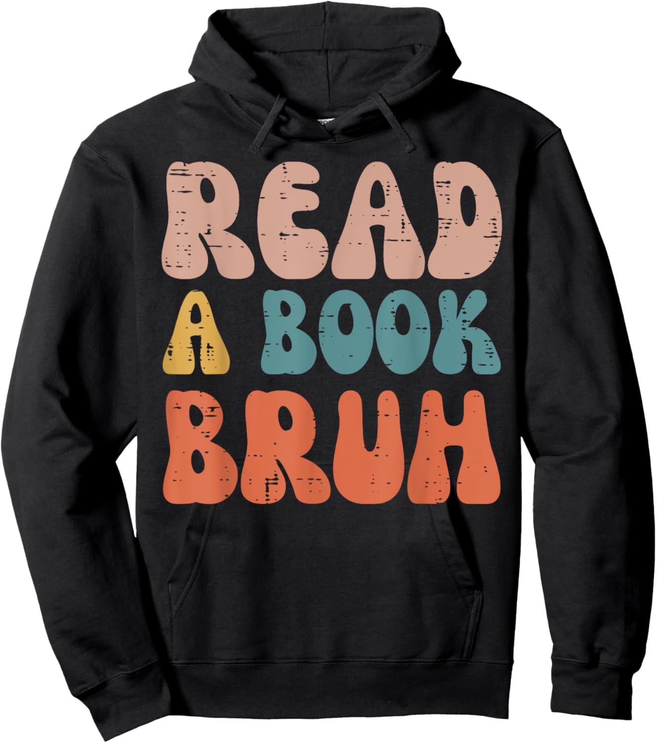 Read A Book Bruh Funny Read Reading Librarian Boys Teen Kids Hoodie - Hoodie | Black