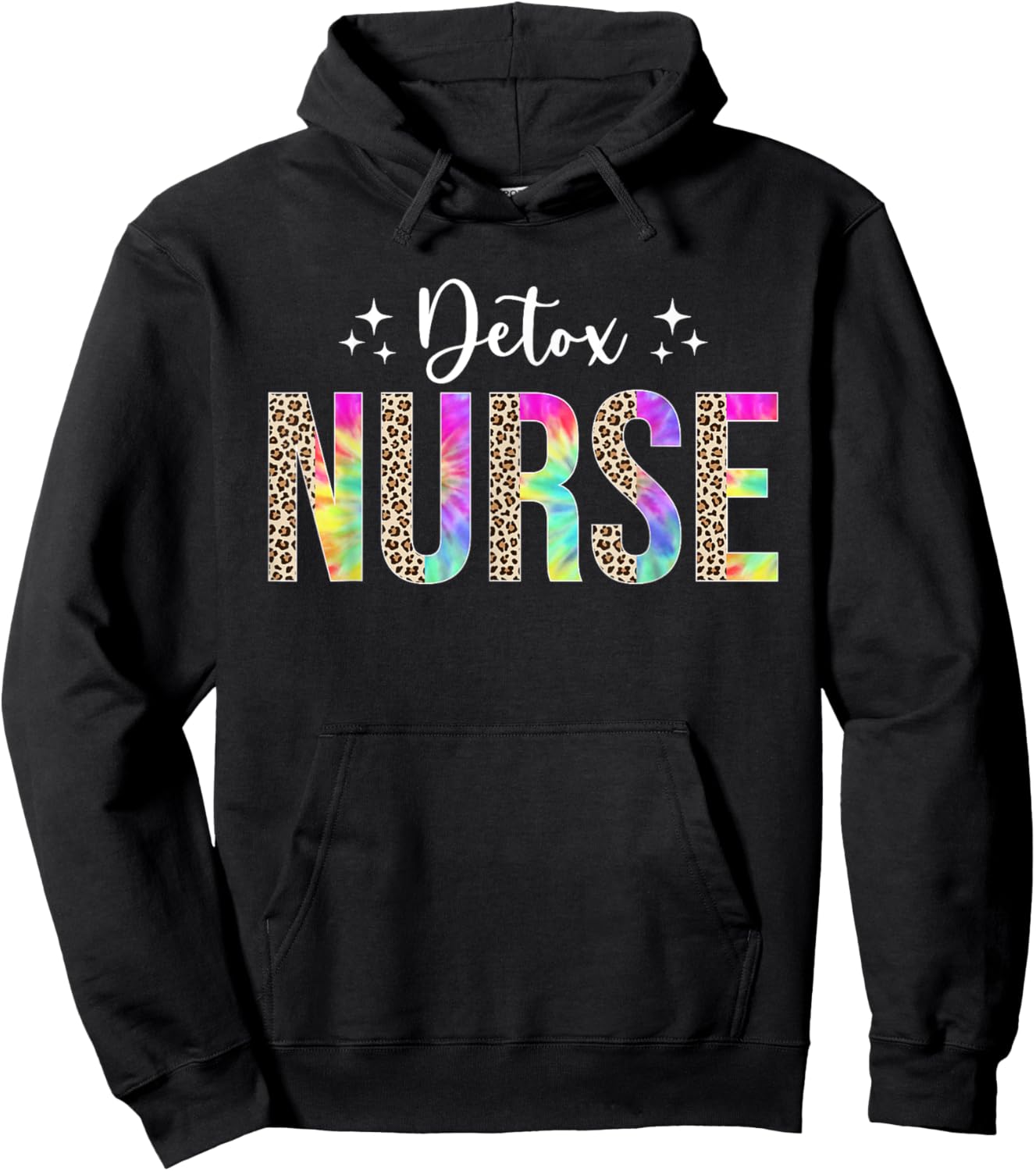 Nurse Leopard Tie Dye Detox Nurse Funny Nursing For Nurse Hoodie - Hoodie | Black