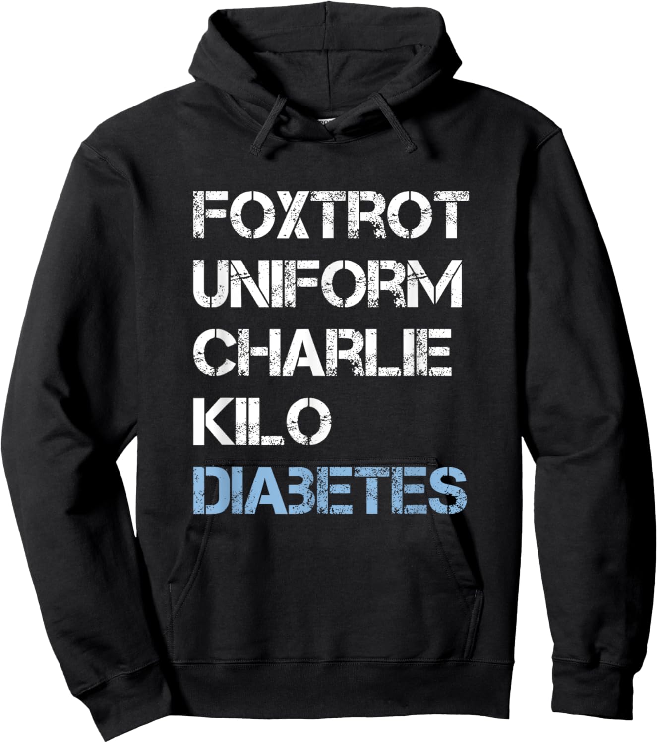 Foxtrot Uniform Charlie Kilo, Fuck Diabetes Hoodie - Hoodie | Black