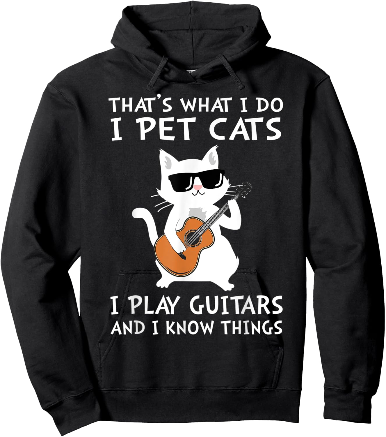 That's What I Do I Pet Cats I Play Guitars Hoodie - Hoodie | Black