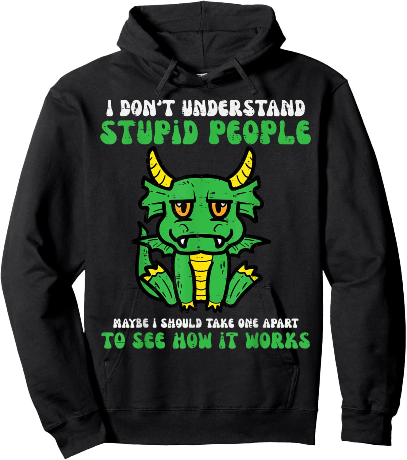 Dont Understand People Dragon Funny Saying Sarcasm Men Women Hoodie - Hoodie | Black