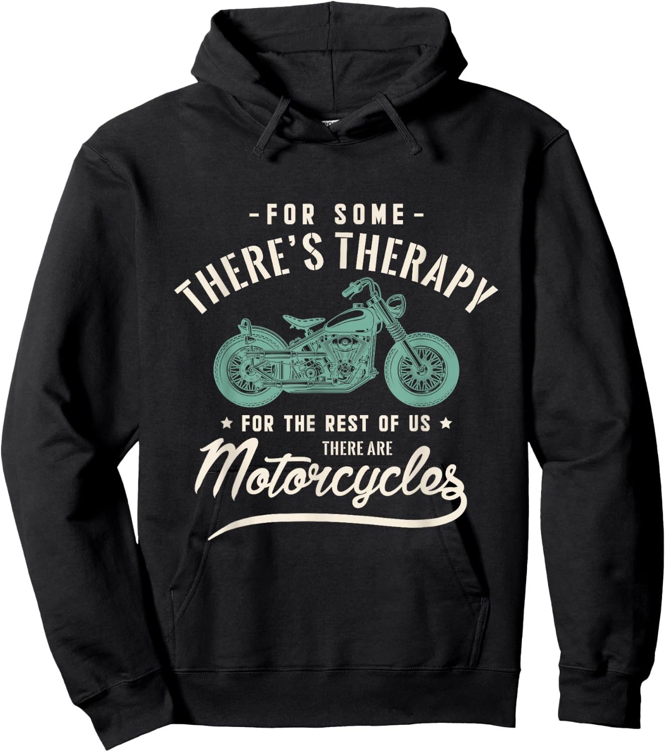 For some there's therapy for the rest of us Motorcycles Bike Hoodie - Hoodie | Black