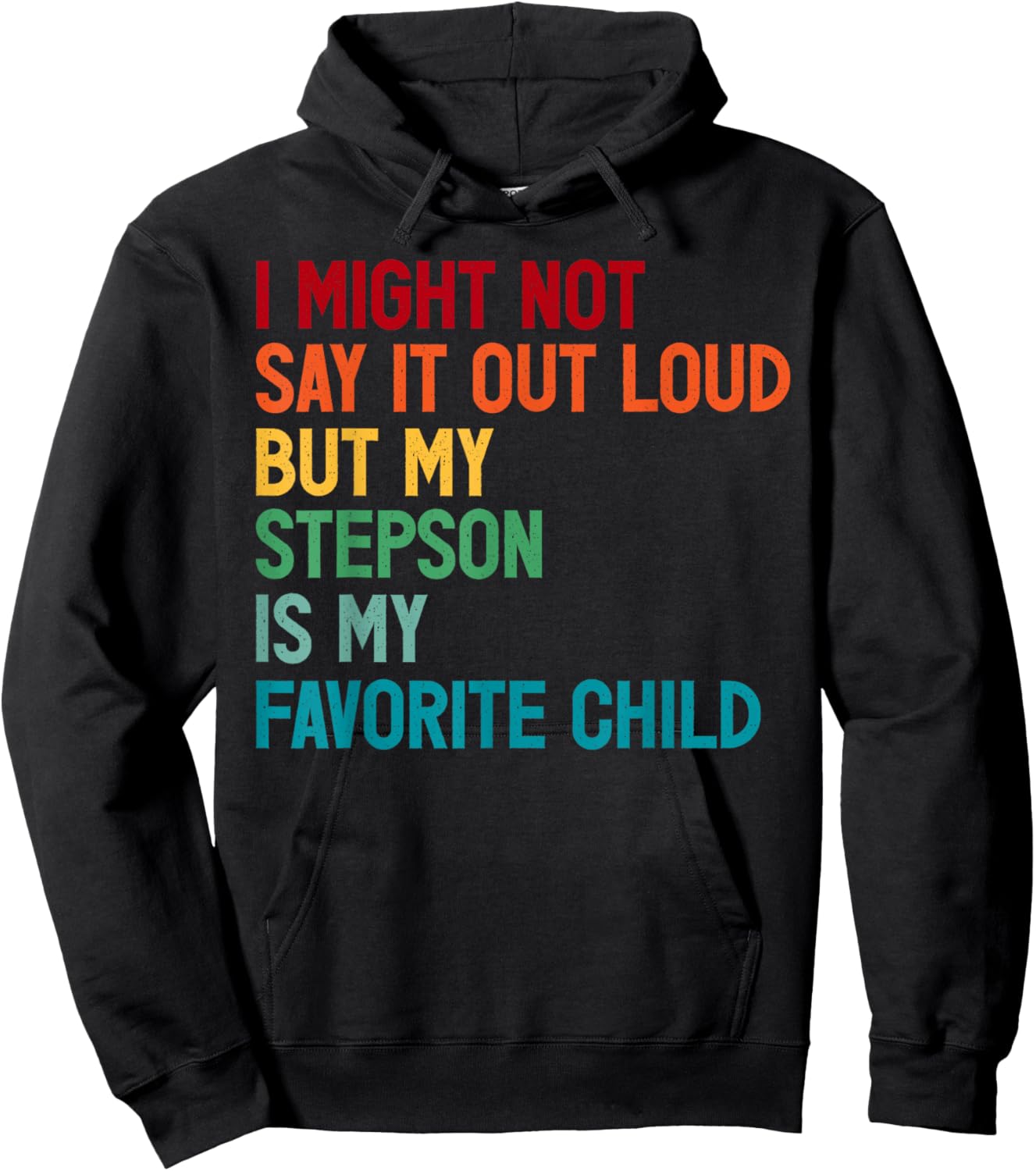 Funny Dad Shirt Father's Day My Stepson Is My Favorite Child Hoodie - Hoodie | Black