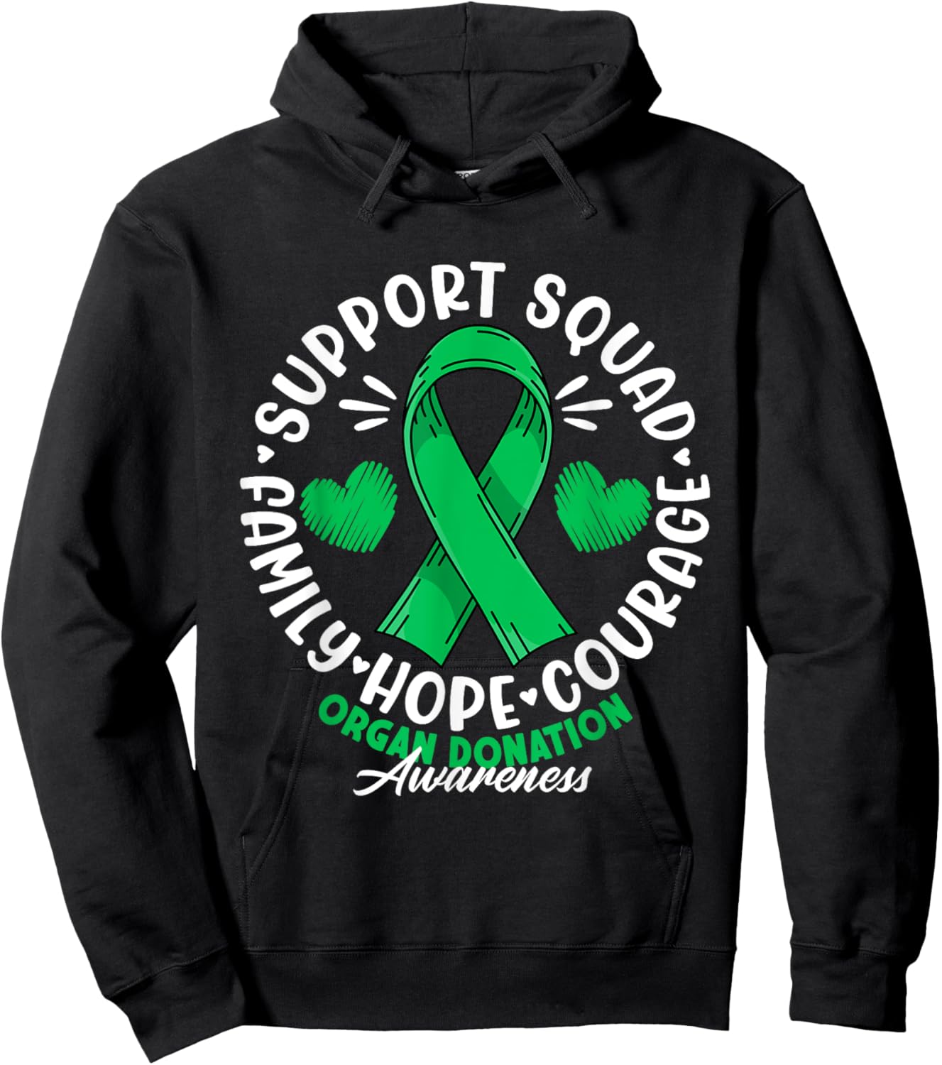 Support Awareness Squad I Transplant Survivor Organ Donation Hoodie - Hoodie | Black