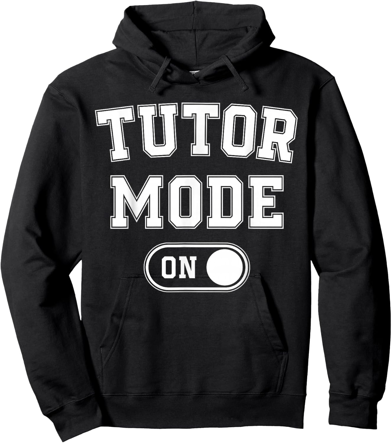 Tutor Mode On Funny Teacher School Gift Educator Coach Hoodie - Hoodie | Black