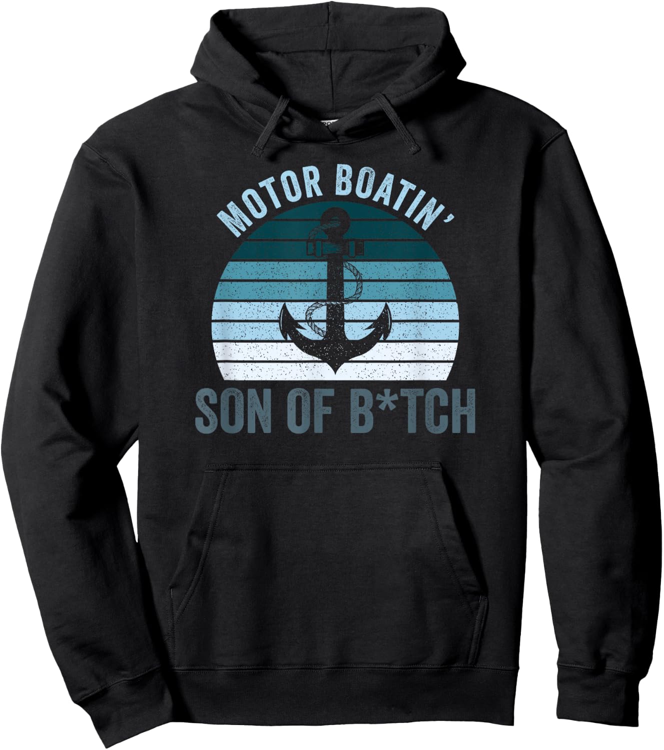 Motor Boatin' Son of a B... Vintage Sunset Hoodie - Hoodie | Black