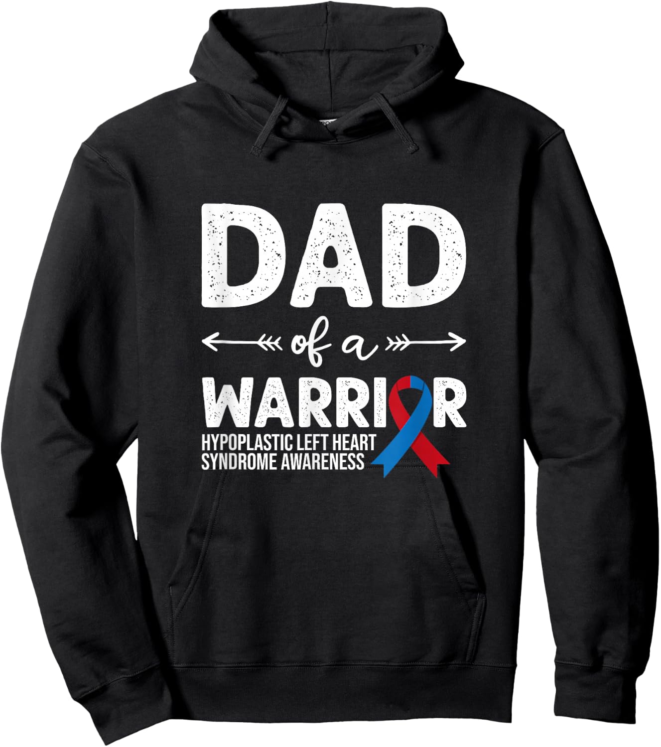 Dad Of A Warrior, Red & Blue Ribbon HLHS Awareness Hoodie - Hoodie | Black