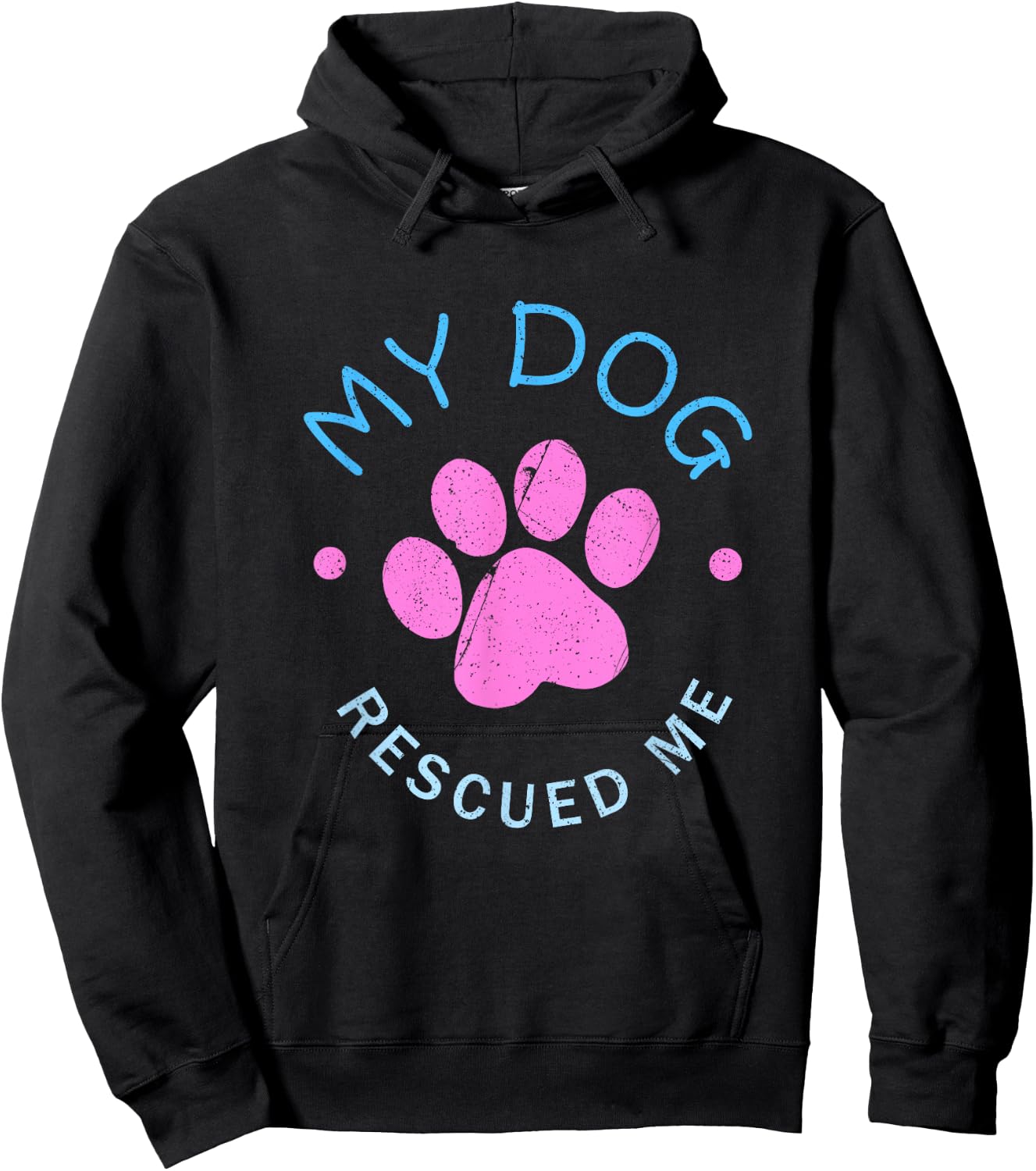 Rescue Dog Gift My Dog Rescued Me Hoodie - Hoodie | Black