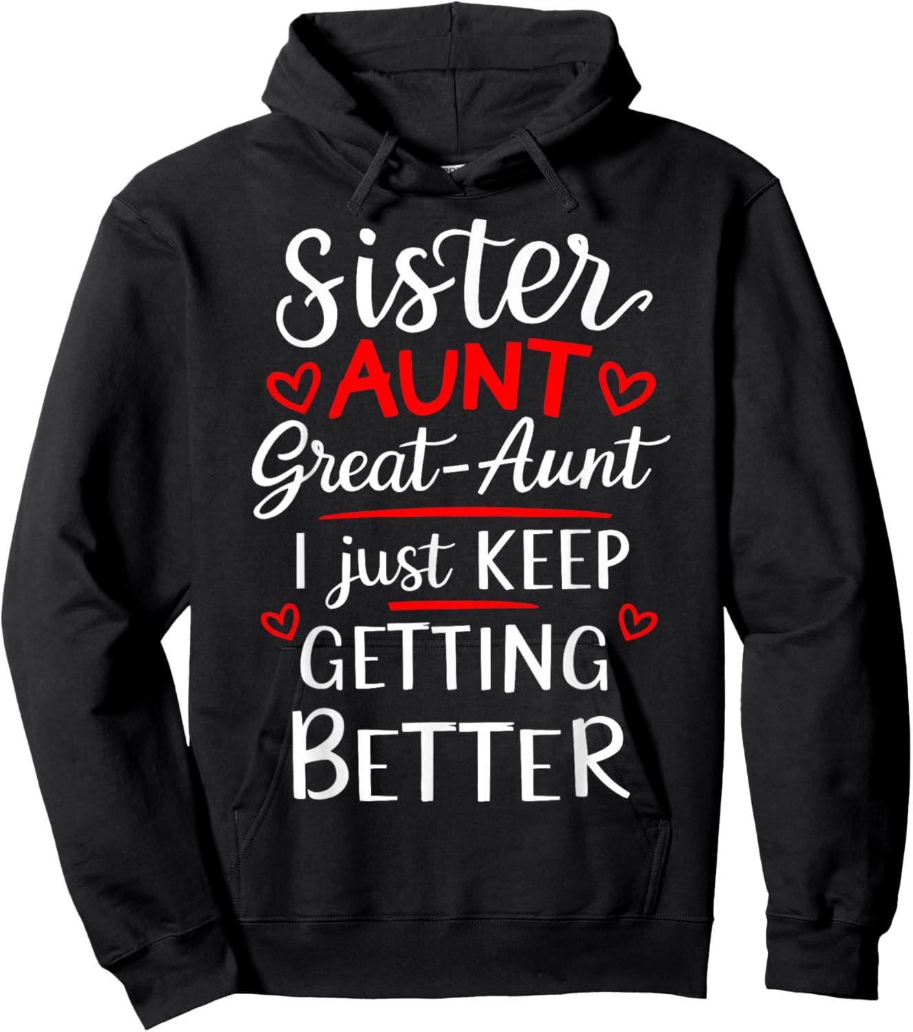 Mother's Day Grandkids Sister Aunt Great Aunt Hoodie - Hoodie | Black