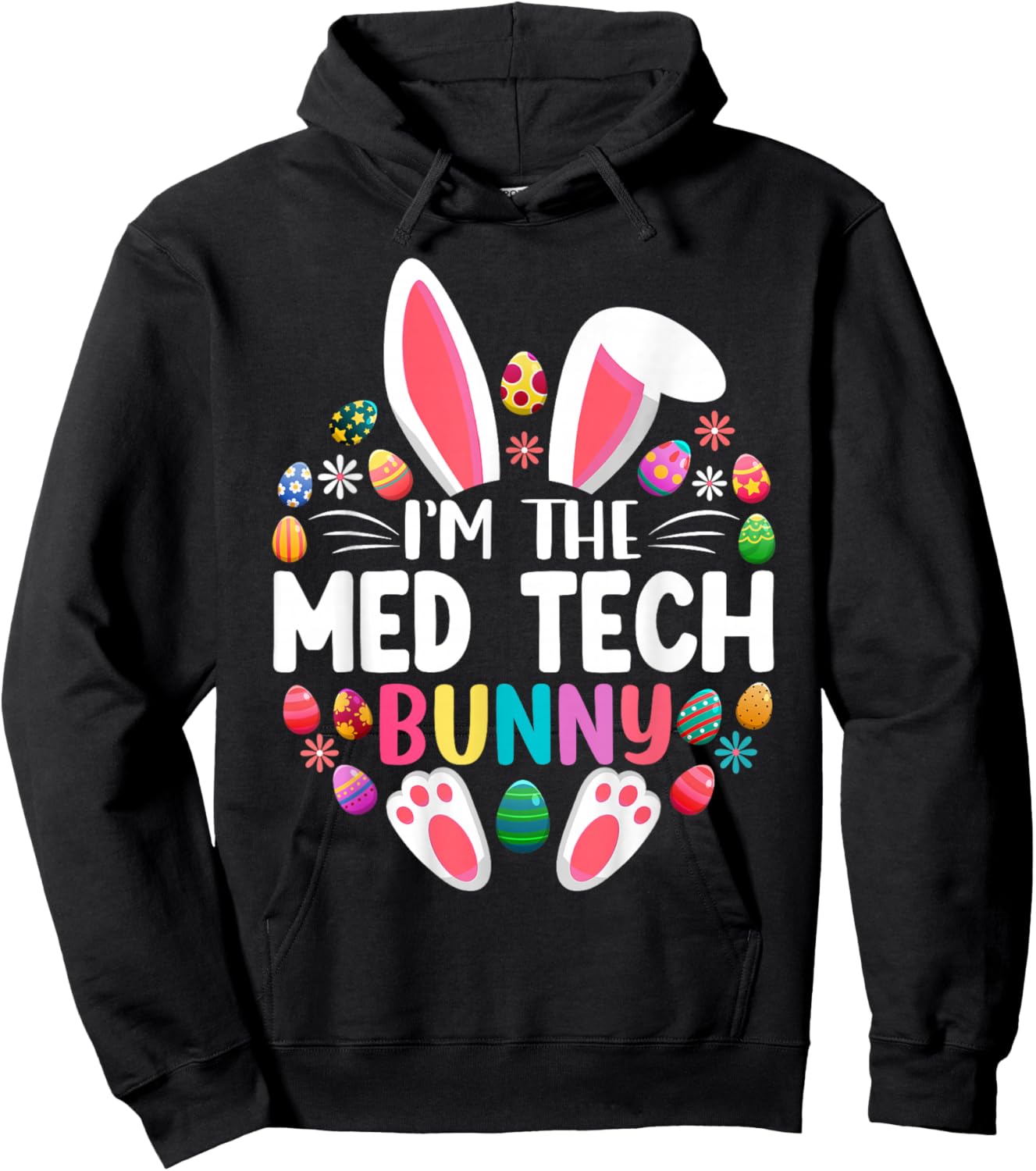 I'm The MED Tech Bunny Funny Easter Day Family Matching Hoodie - Hoodie | Black