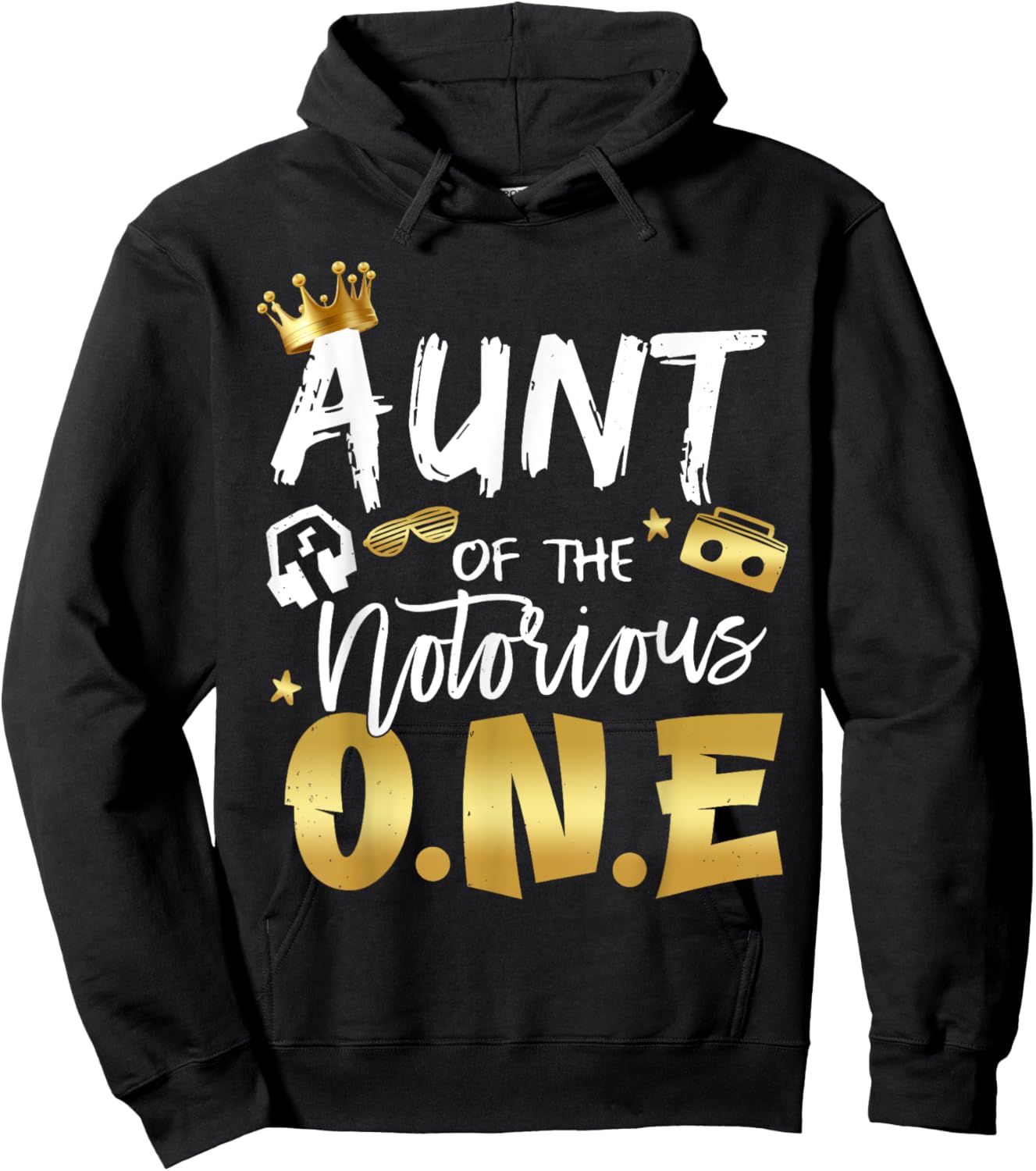 Aunt Of The Notorious One Old School 1st Hip Hop Birthday Hoodie - Hoodie | Black