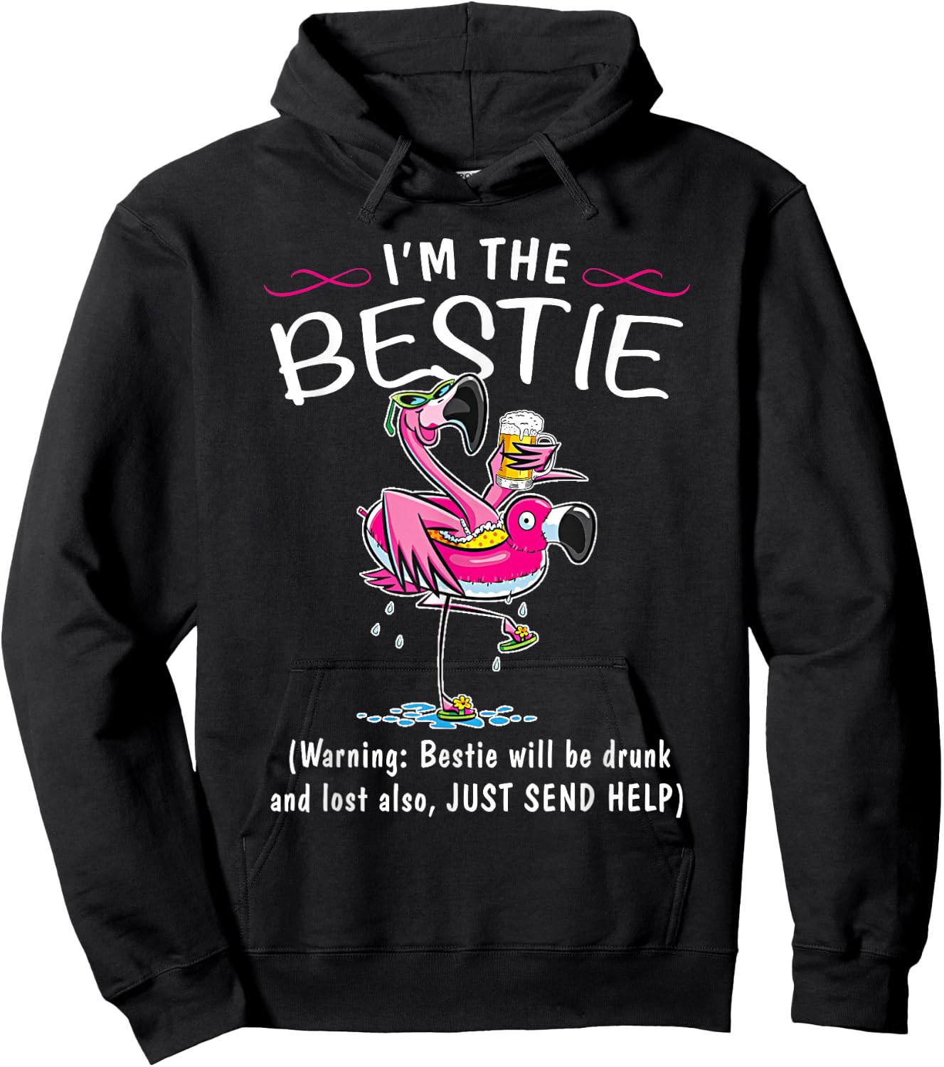 If lost or drunk please return to bestie. I'm the Bestie Hoodie - Hoodie | Black