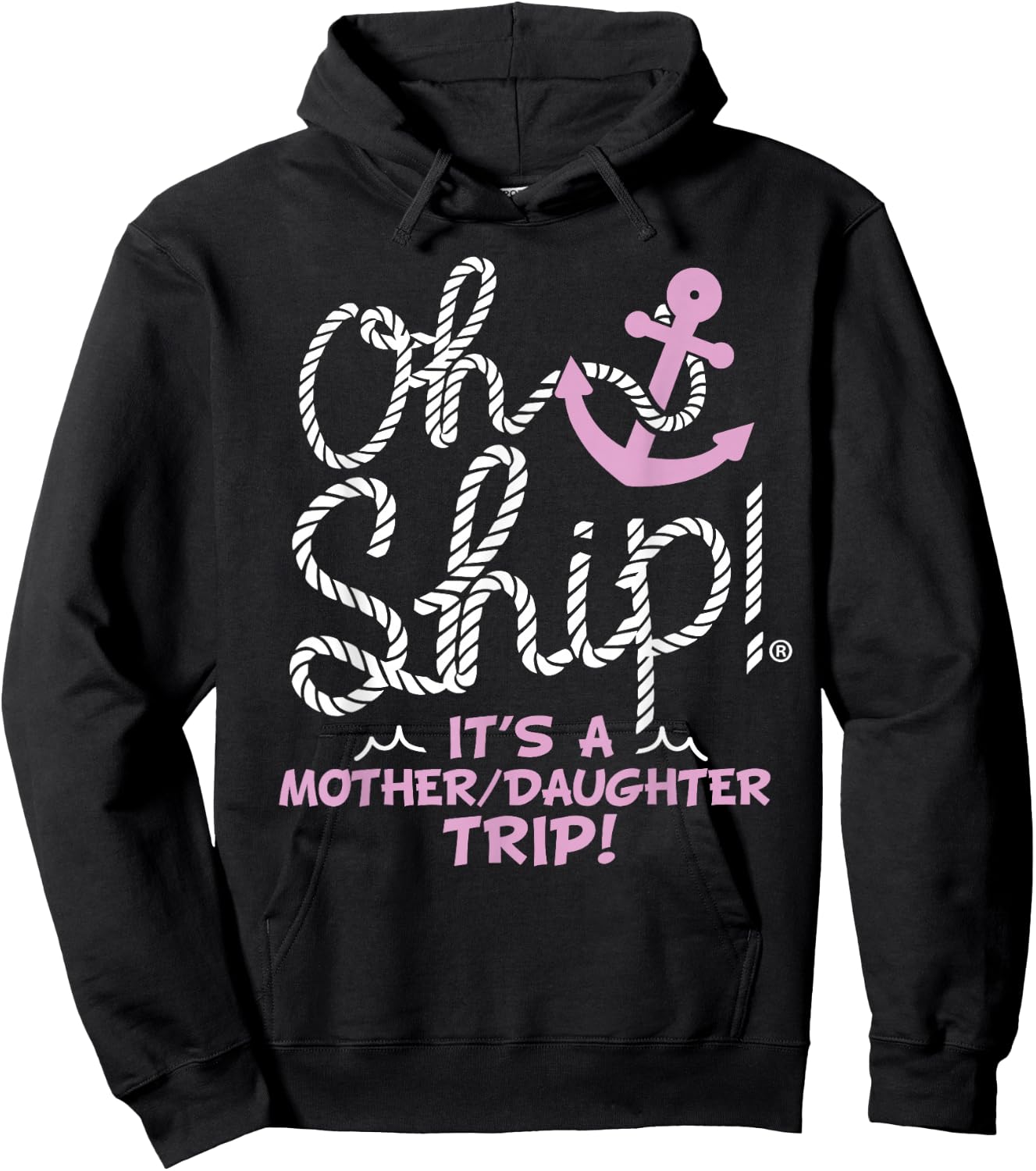 Oh Ship It's a Mother Daughter Trip - Mother Daughter Cruise Hoodie - Hoodie | Black
