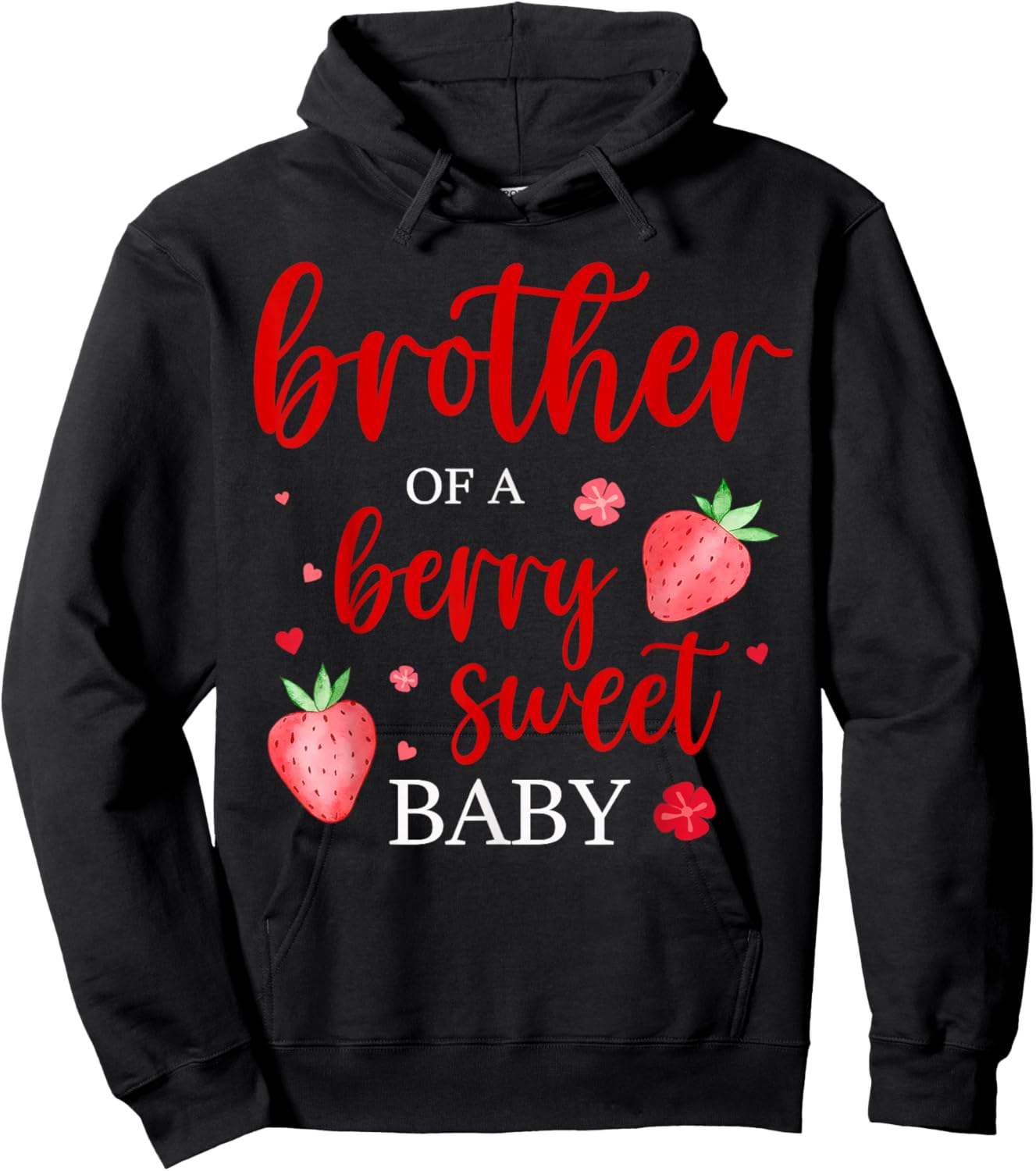 Brother Of A Berry Sweet One Strawberry Baby First Birthday Hoodie - Hoodie | Black
