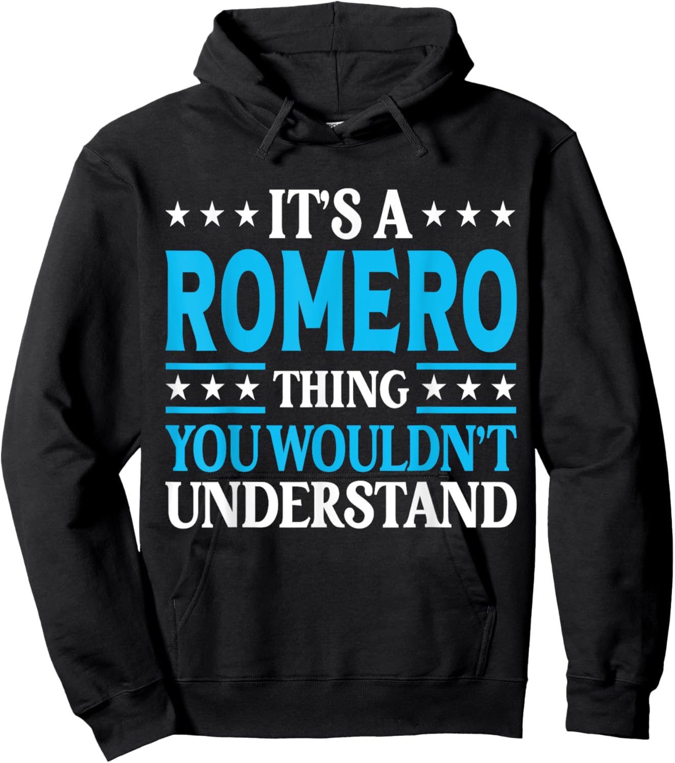 It's A Romero Thing Surname Funny Family Last Name Romero Hoodie - Hoodie | Black