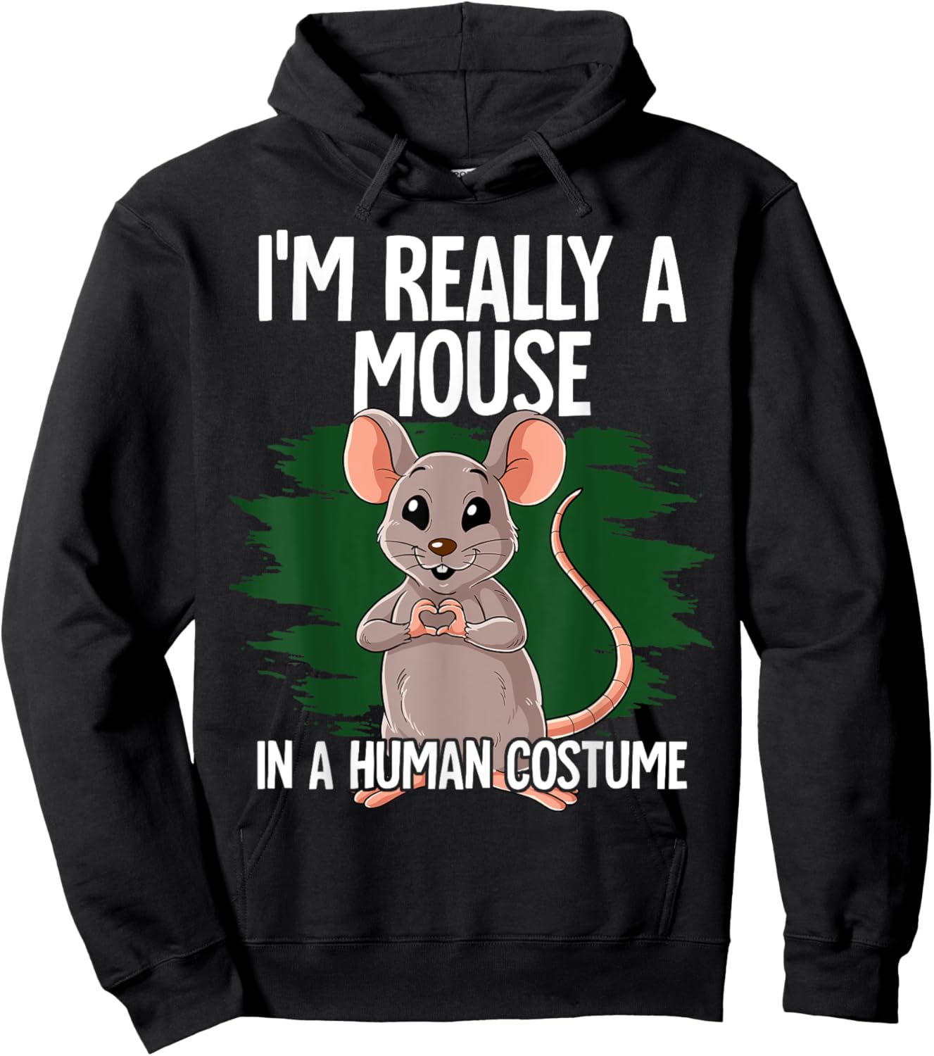 I'm Really A Mouse Hoodie - Hoodie | Black
