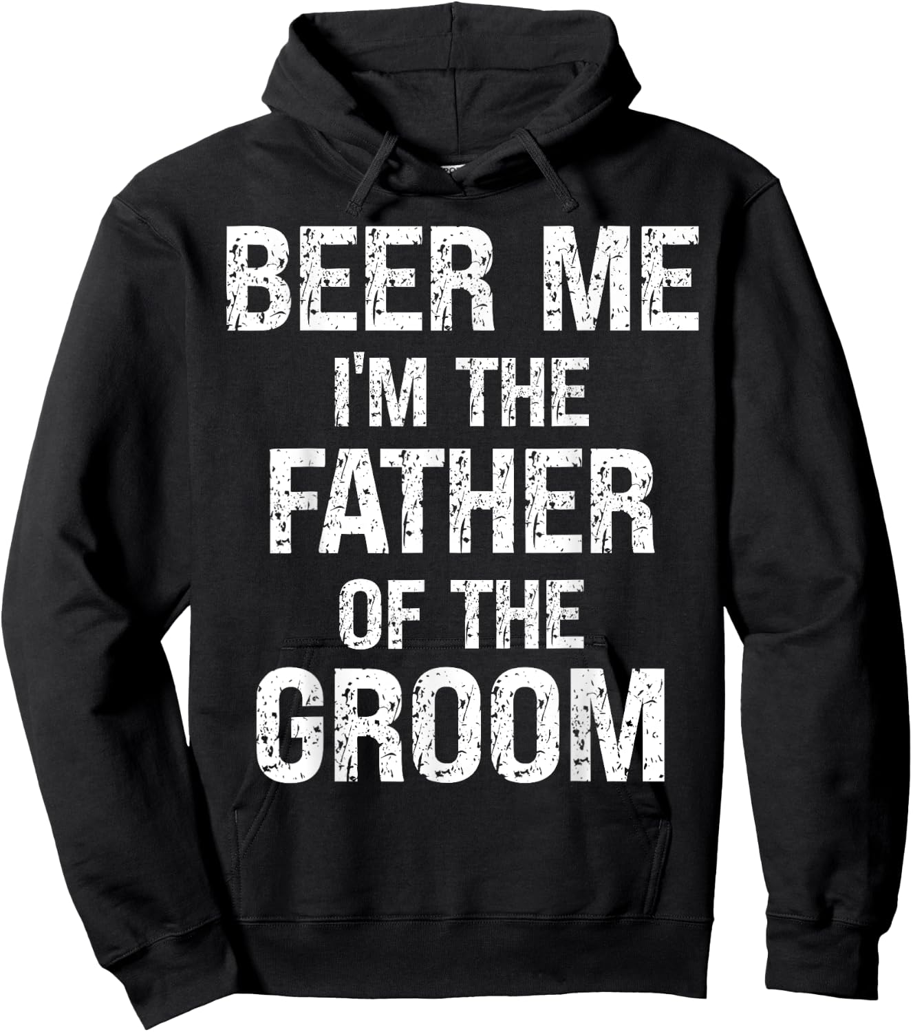 Beer Me Im The Father Of Groom Rehearsal Dinner Father Hoodie - Hoodie | Black