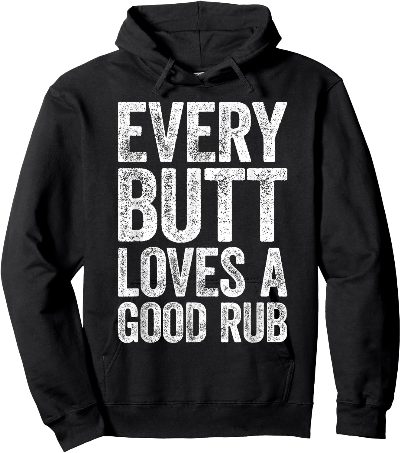 Every Butt Loves A Good Rub BBQ Smoker Shirt Hoodie - Hoodie | Black