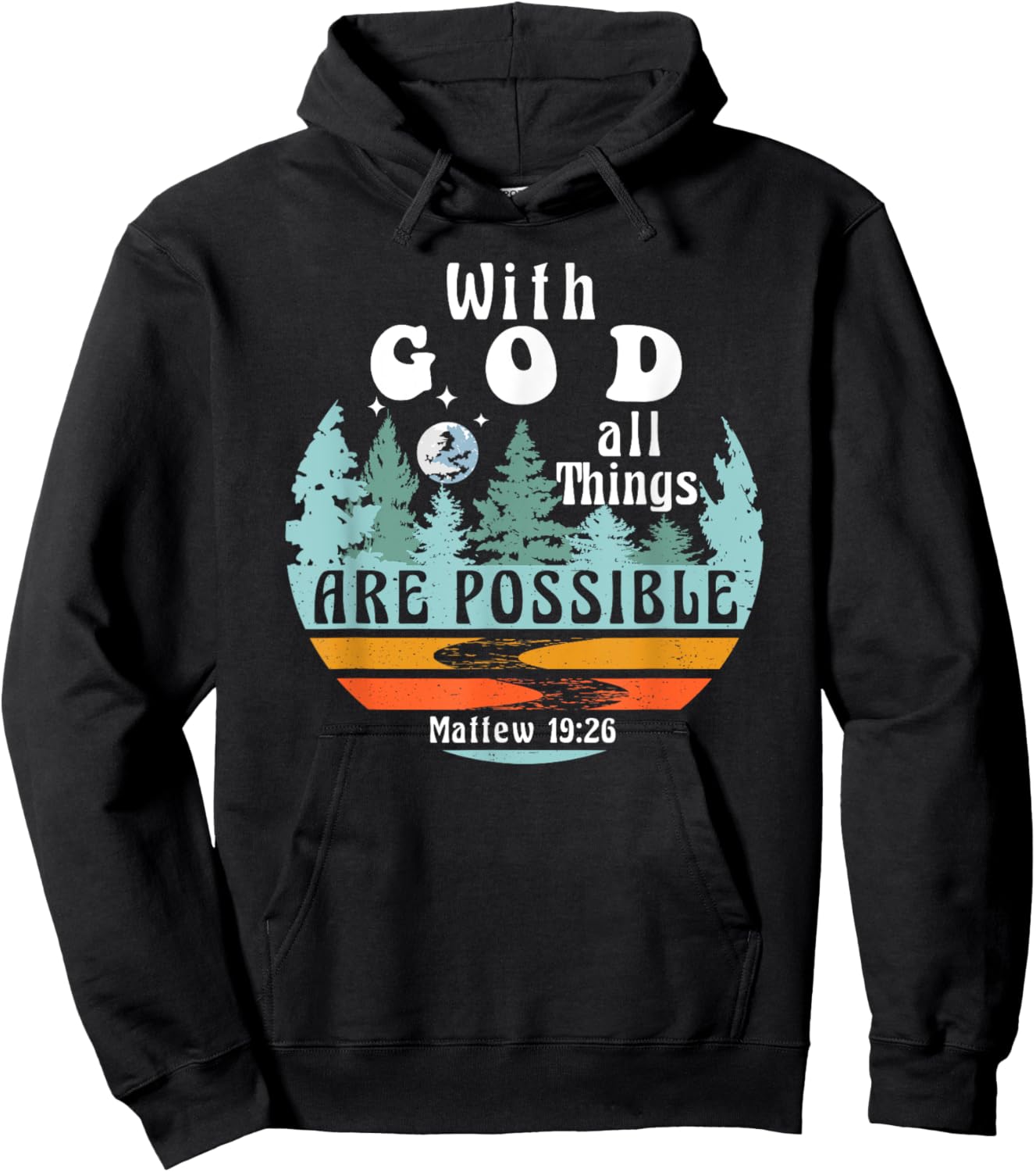 With God all Things are Possible Religious Retro Nature Hoodie - Hoodie | Black