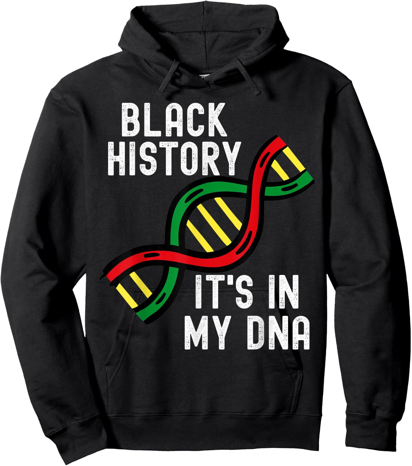 It's In My DNA Black History Proud African Gift Africa Hoodie - Hoodie | Black