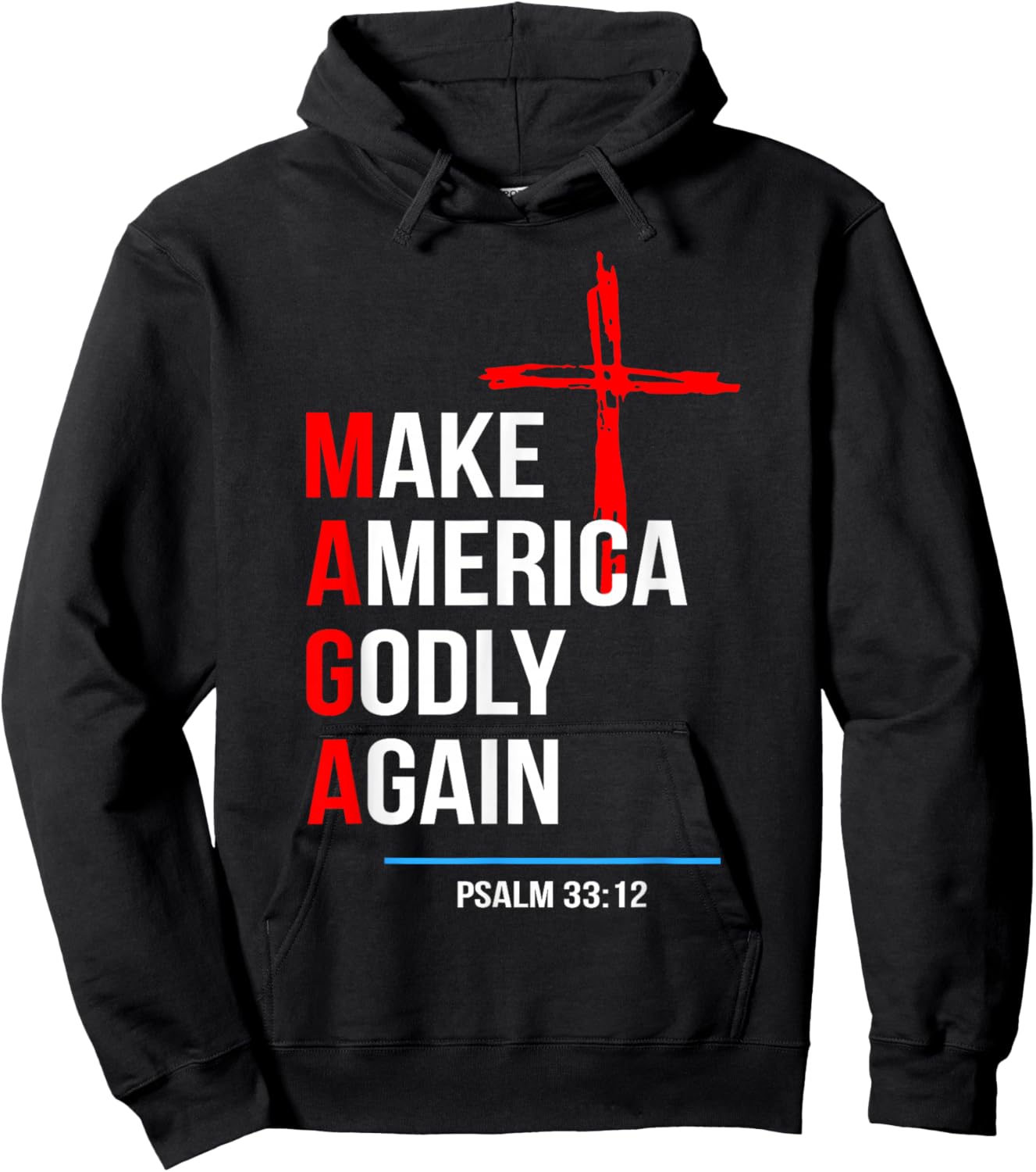 Make America Godly Again Psalm 33 12 Hoodie - Hoodie | Black