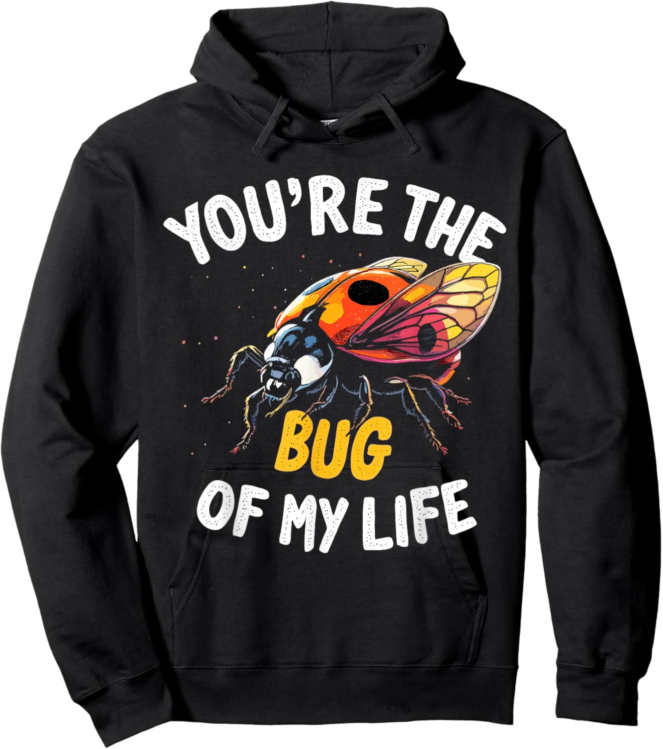 You’re the Bug of My Life – Cute and Romantic Ladybug Design Hoodie - Hoodie | Black