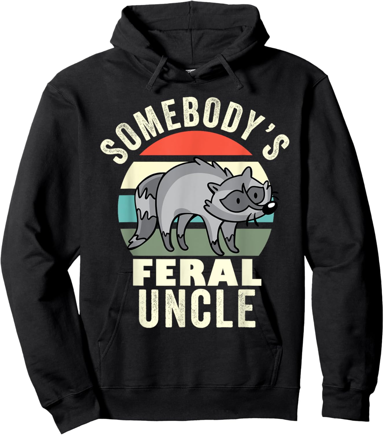 Somebody's Feral Uncle Wild Family Retro Groovy New Uncle Hoodie - Hoodie | Black