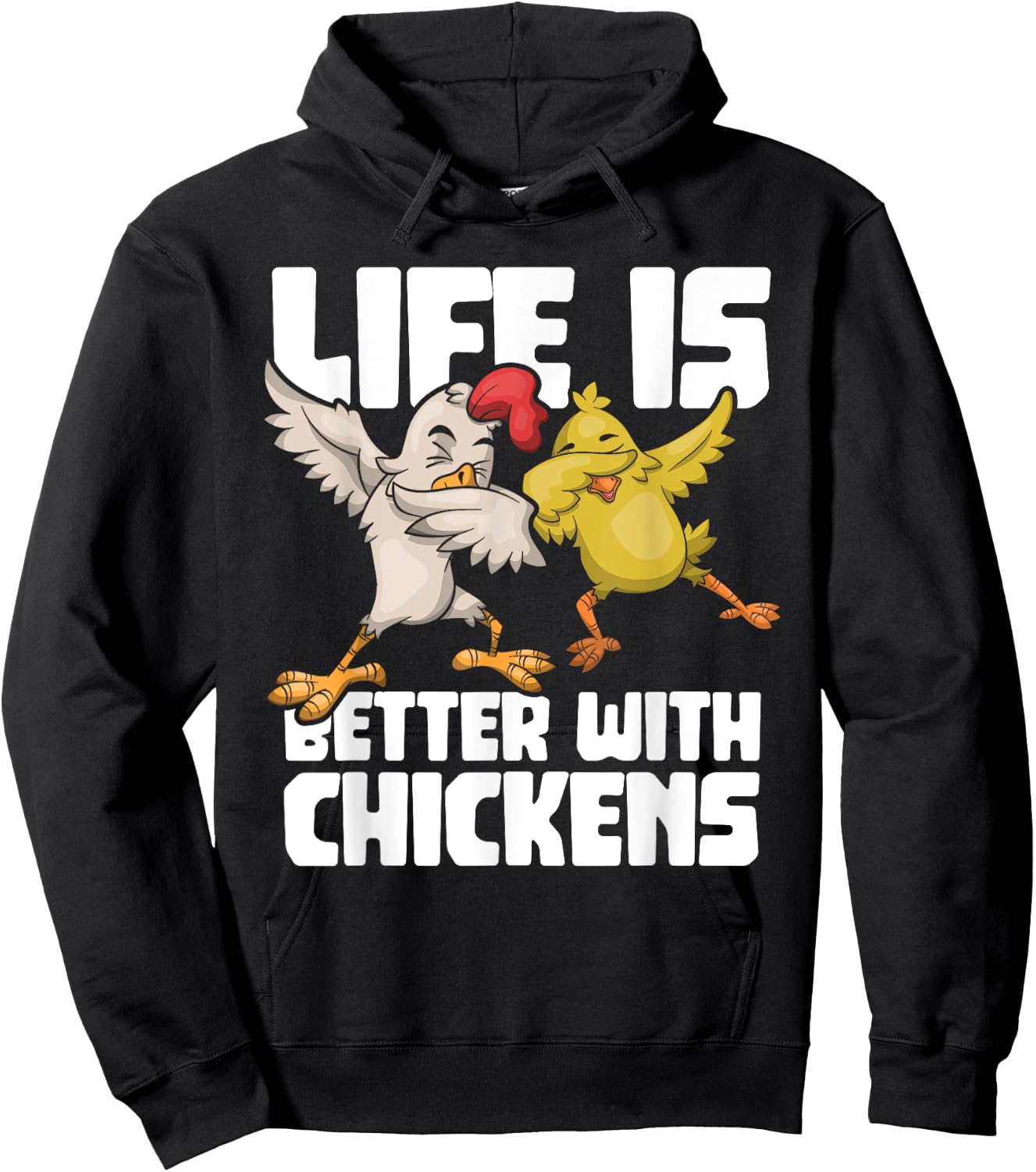 Dabbing Hen Dab Rooster Life Is Better With Chickens Hoodie - Hoodie | Black