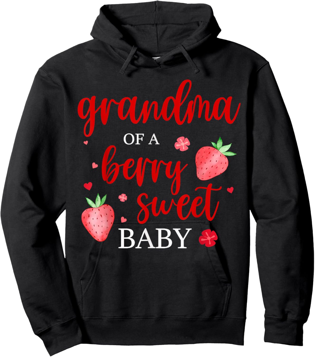 Grandma Of A Berry Sweet One Strawberry Baby First Birthday Hoodie - Hoodie | Black