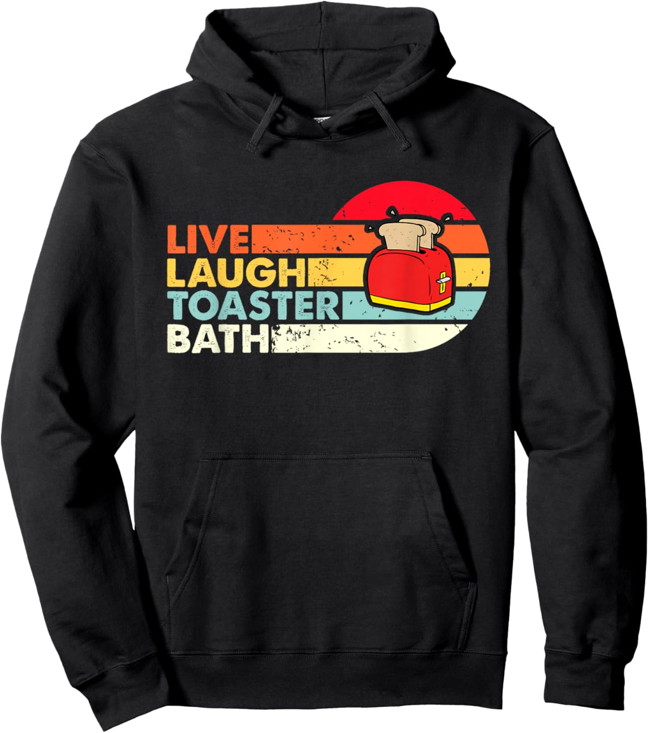 Vintage Live Laugh Toaster Bath Retro Sunset Funny Toaster Hoodie - Hoodie | Black
