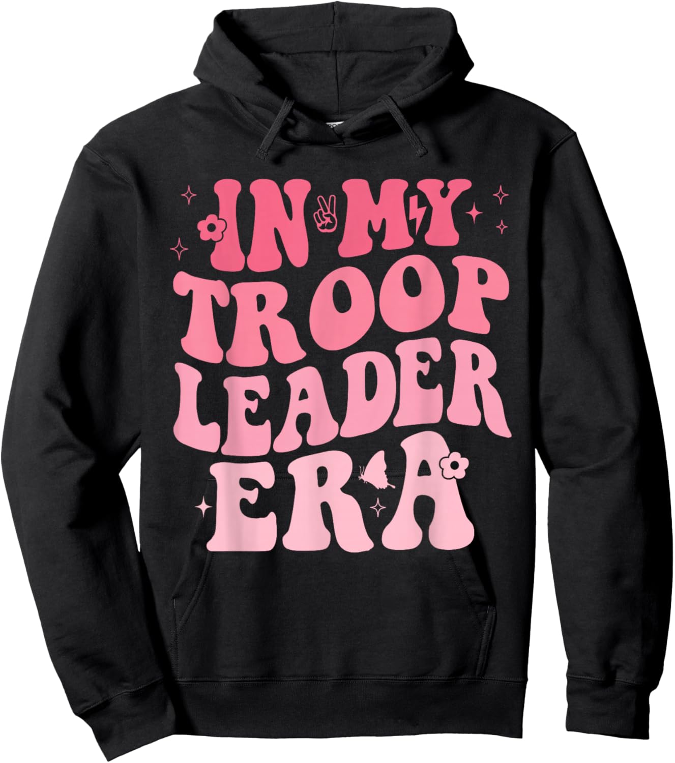 In My Troop Leader Era Cookie Dealer Camping Summer Women Hoodie - Hoodie | Black
