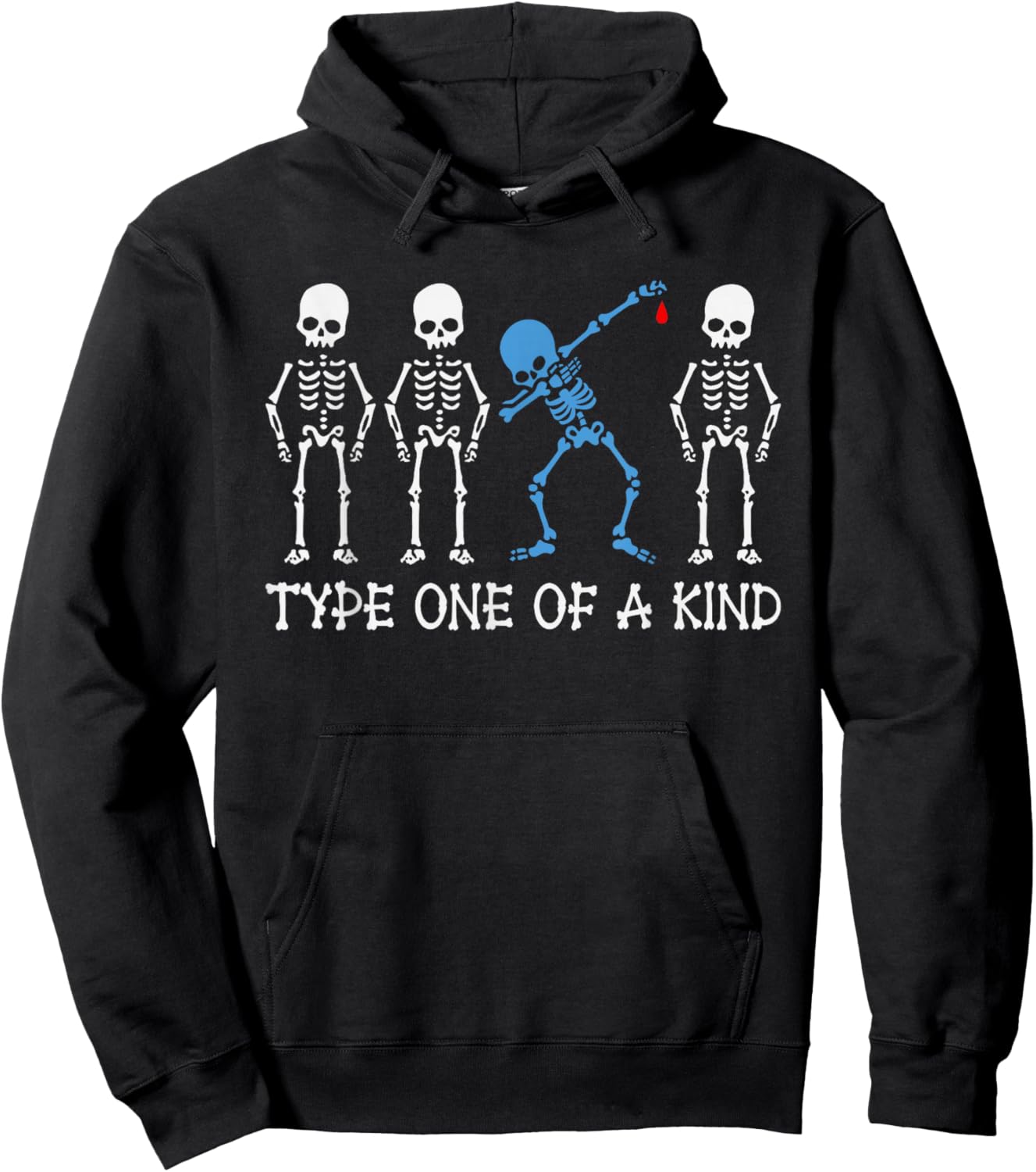 Type One Of A Kind Type 1 Diabetes Awareness Skeleton Hoodie - Hoodie | Black