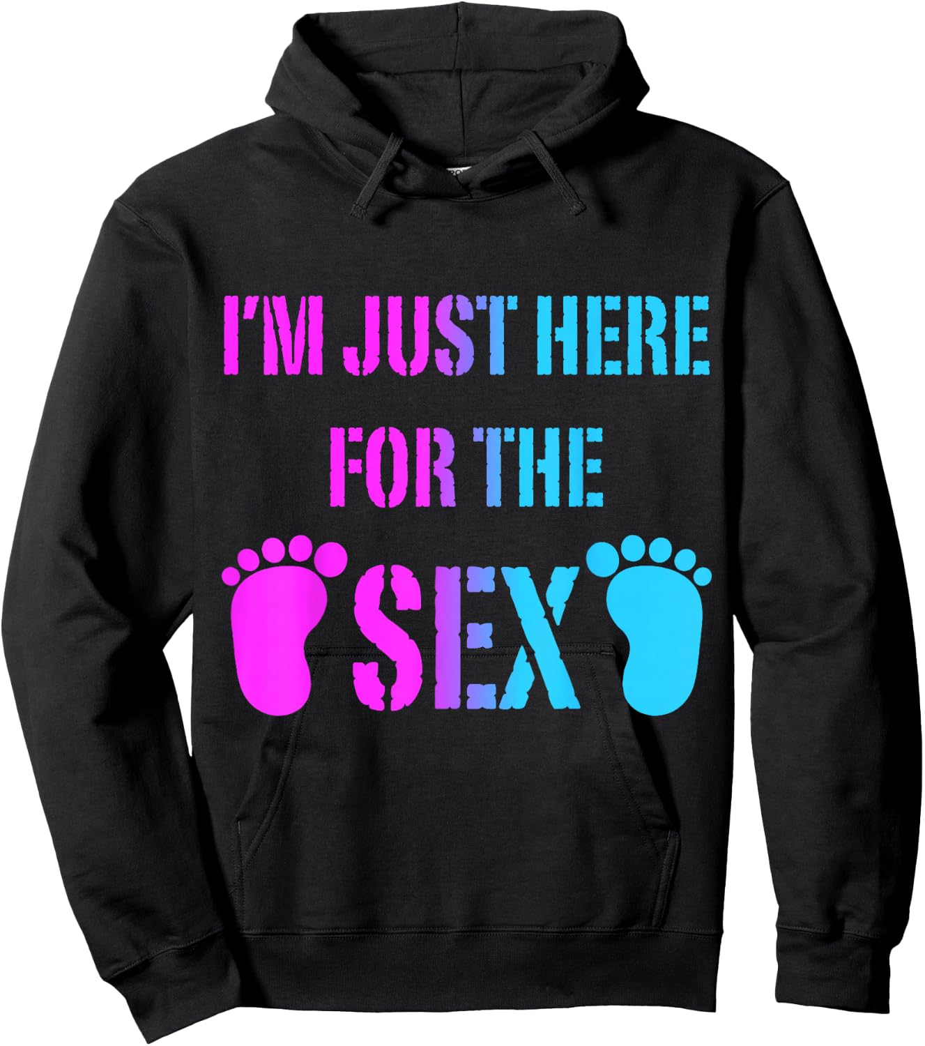 Im Just Here For The Sex Gender Reveal Party Supplies Shirt Hoodie - Hoodie | Black