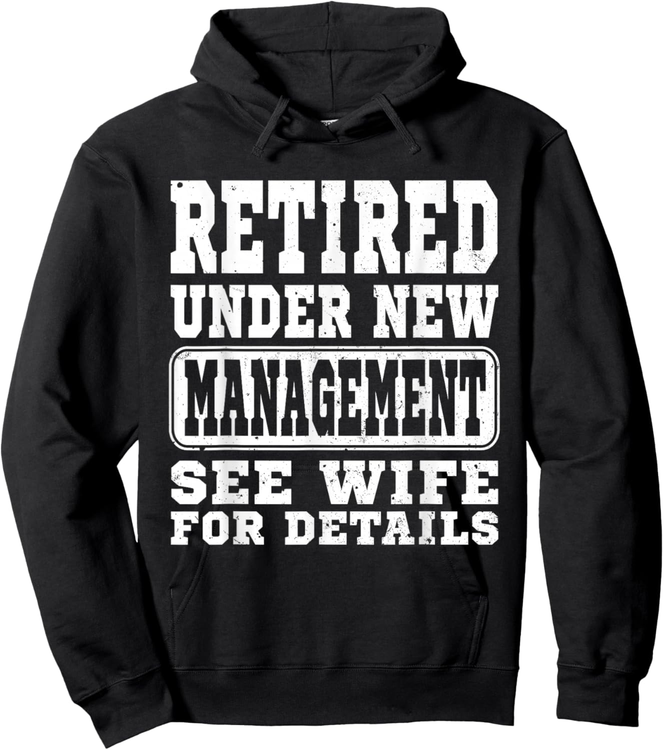 Retirement Retired Under New Management See Wife Men Classic Hoodie - Hoodie | Black