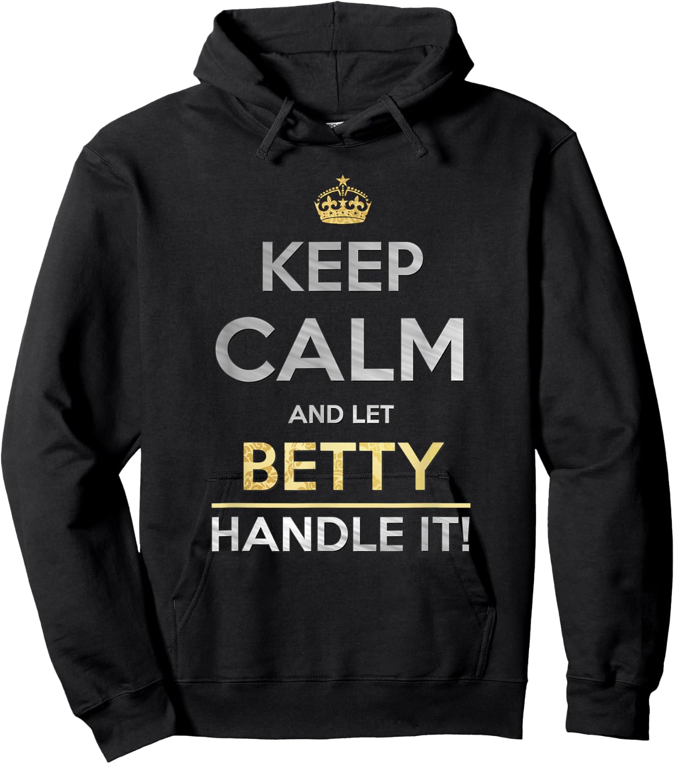 Keep Calm And Let Betty Handle It Hoodie - Hoodie | Black