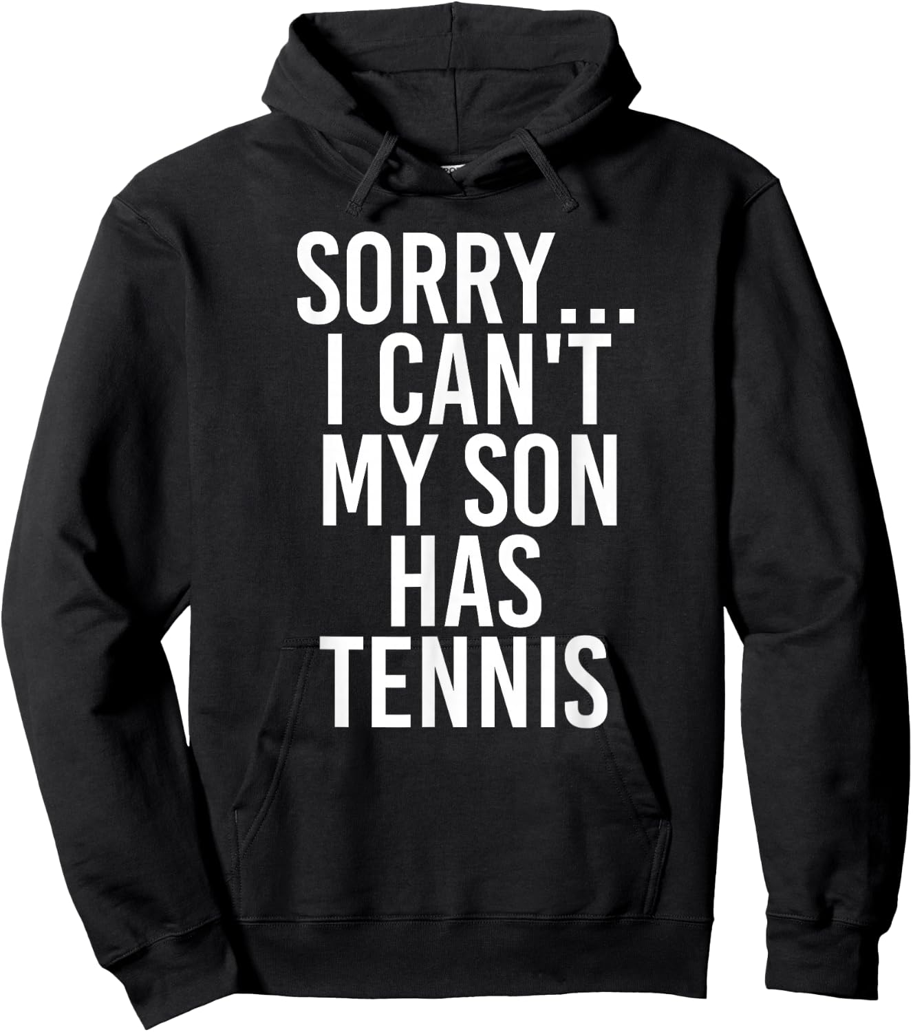 Dad Mom | My Son Has Tennis Hoodie - Hoodie | Black